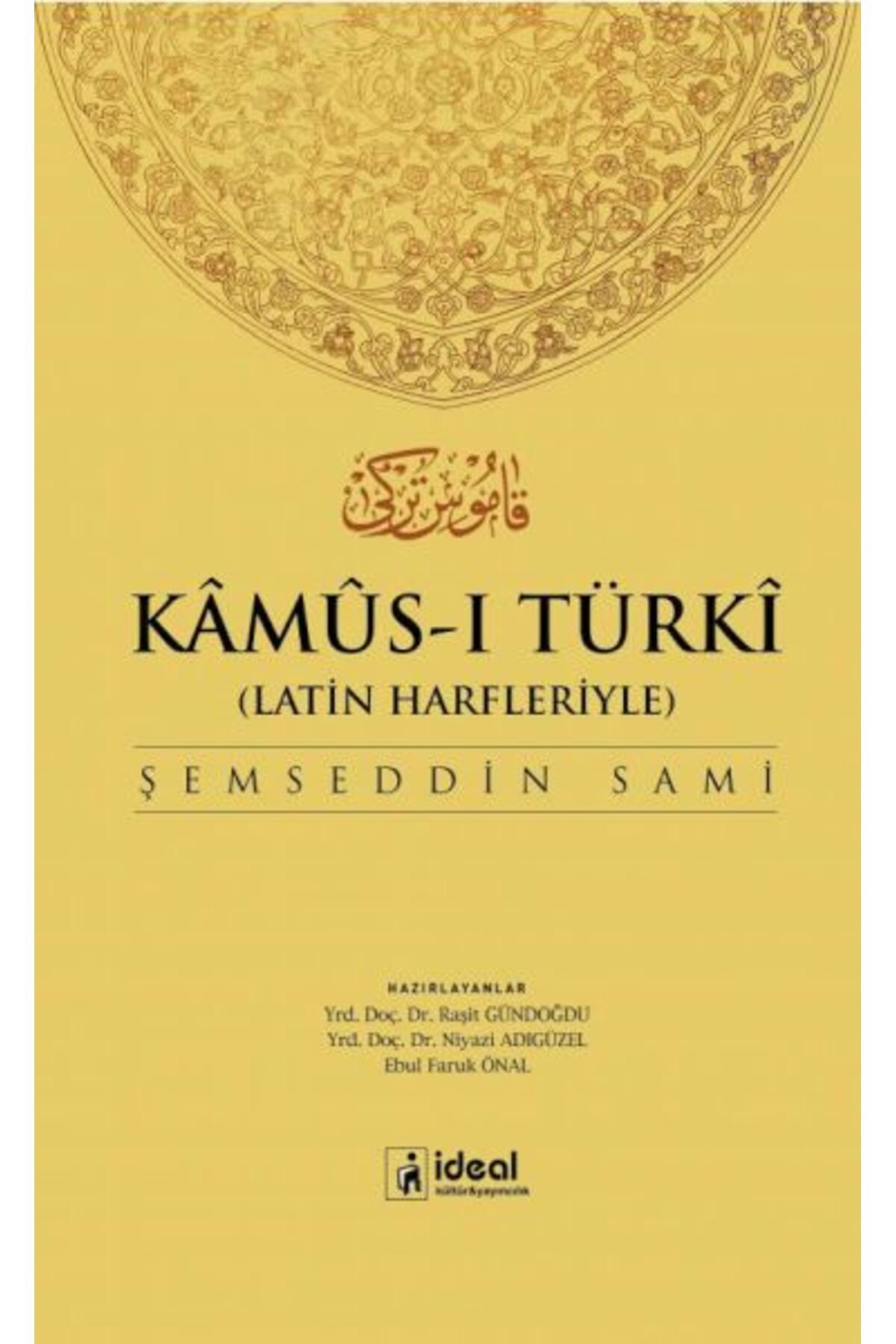 İdeal Kültür Yayıncılık Kamus-I Türki (Latin Alfabesiyle)