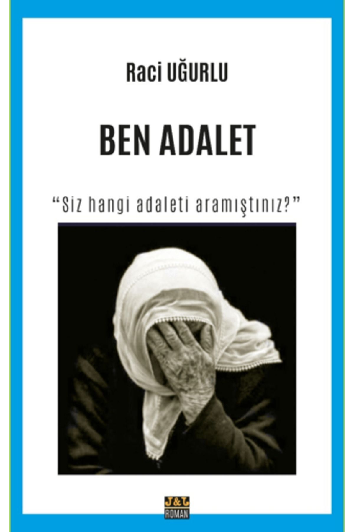 J & J Ben Adalet
