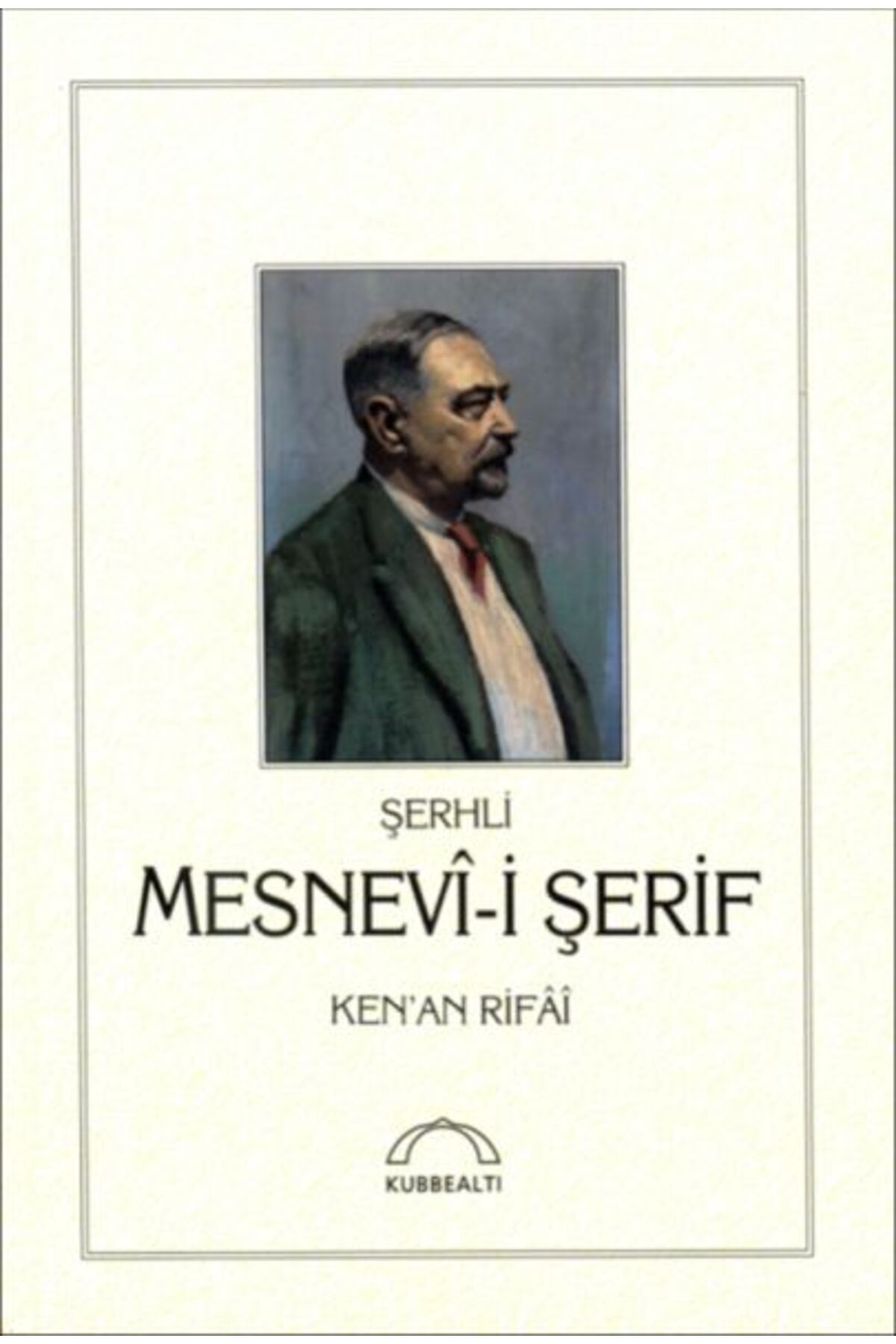 Kubbealtı Neşriyatı Yayıncılık Şerhli Mesnevii Şerif Ciltli