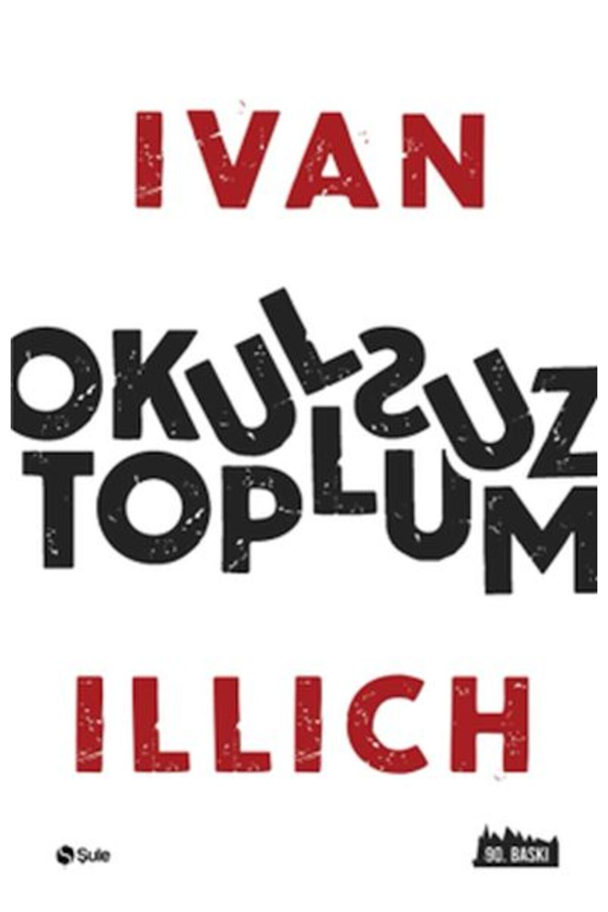 Karatay Yayınları Okulsuz Toplum