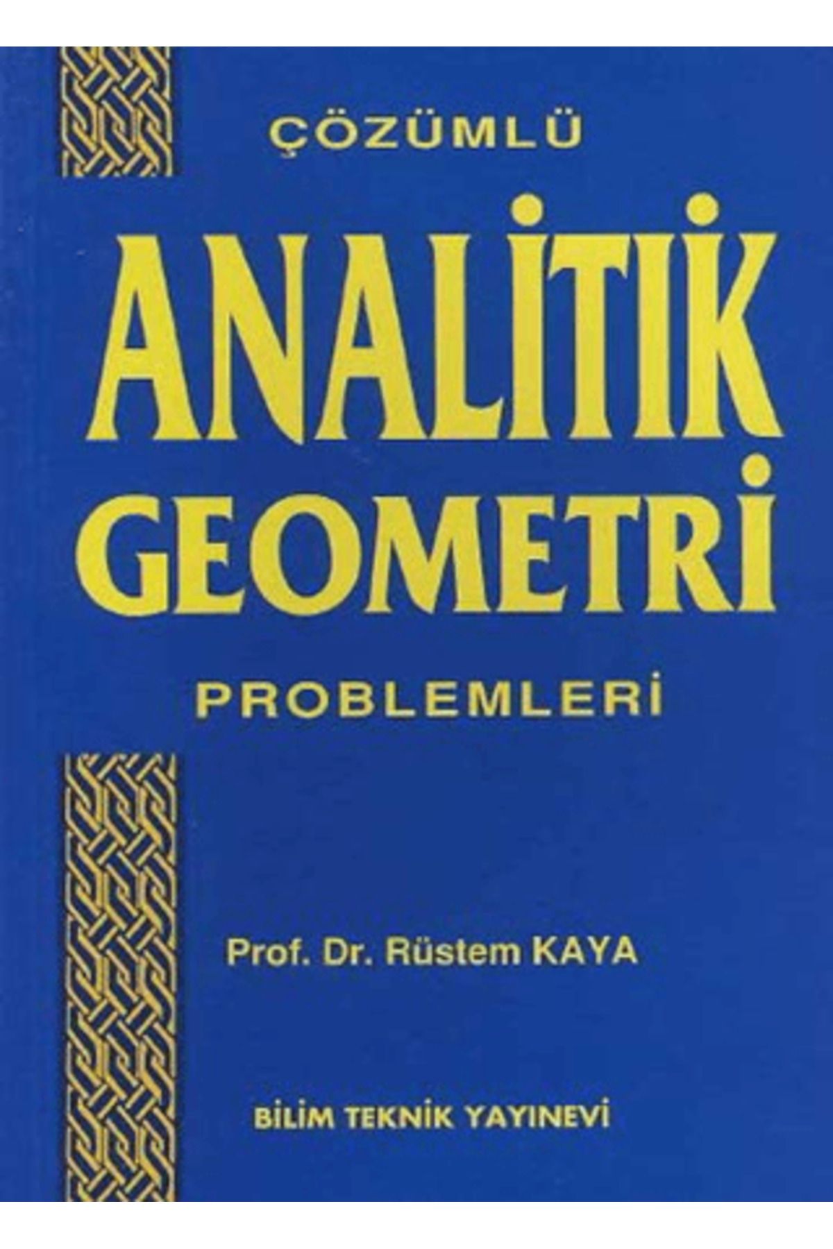 Bilim Teknik Yayınevi Çözümlü Analitik Geometri Problemleri