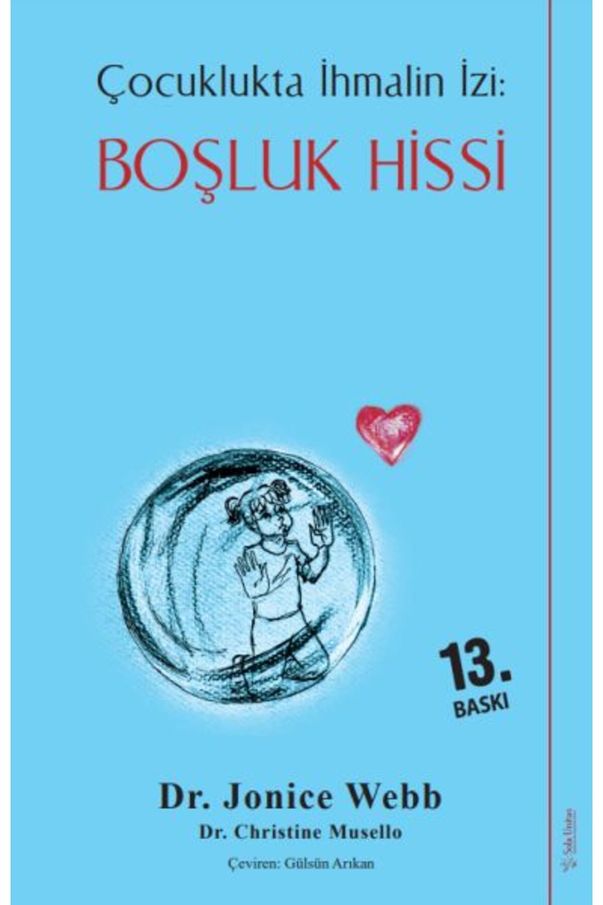Karatay Yayınları Boşluk Hissi Çocuklukta İhmalin İzi