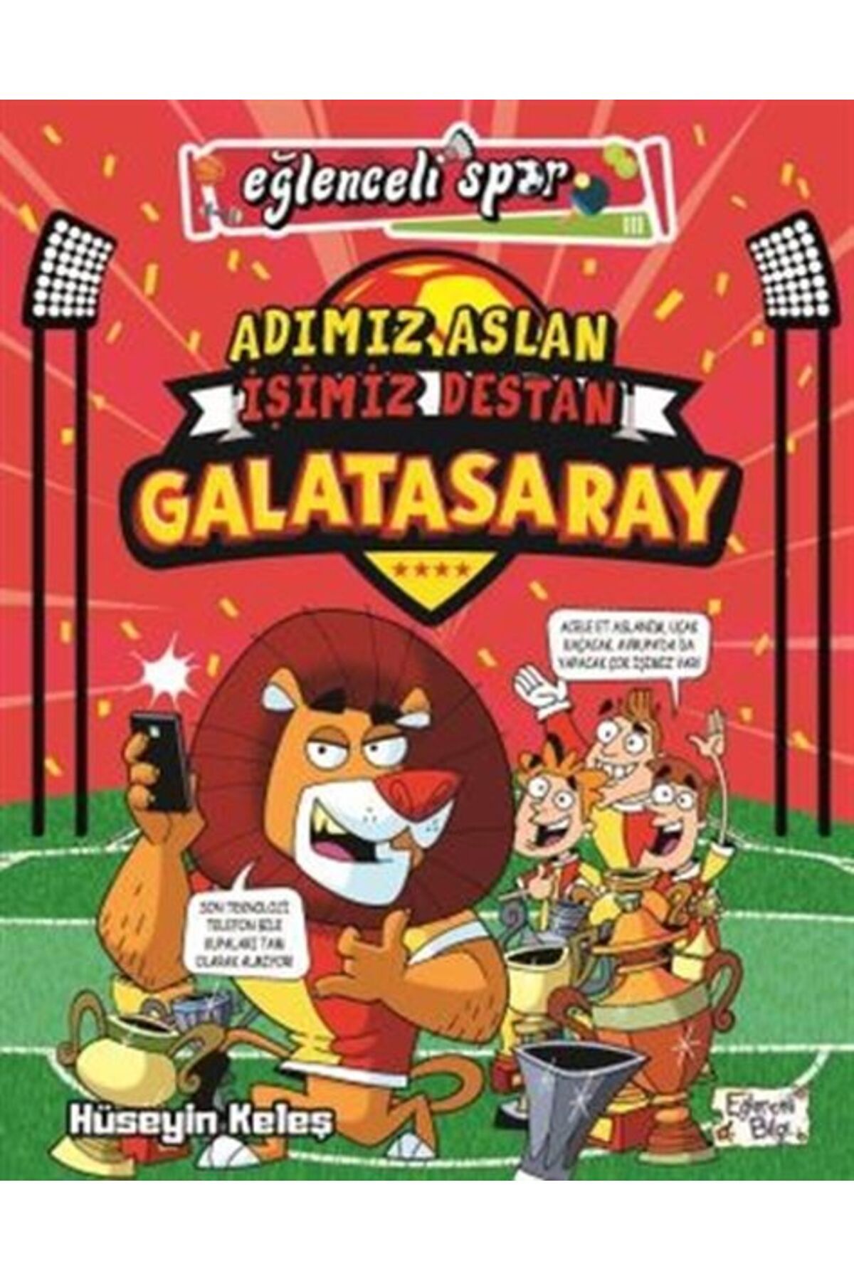 Karatay Yayınları Adımız Aslan İşimiz Destan Galatasaray