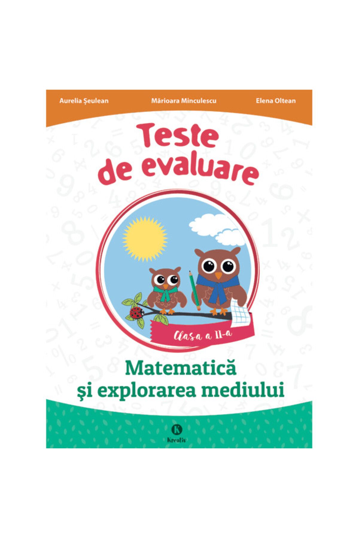 Auto-schmuck so einfach so kreativ-Teste de evaluare la matematică și explorarea mediului pentru clasa a II-a, autoare Aurelia Seulean 1