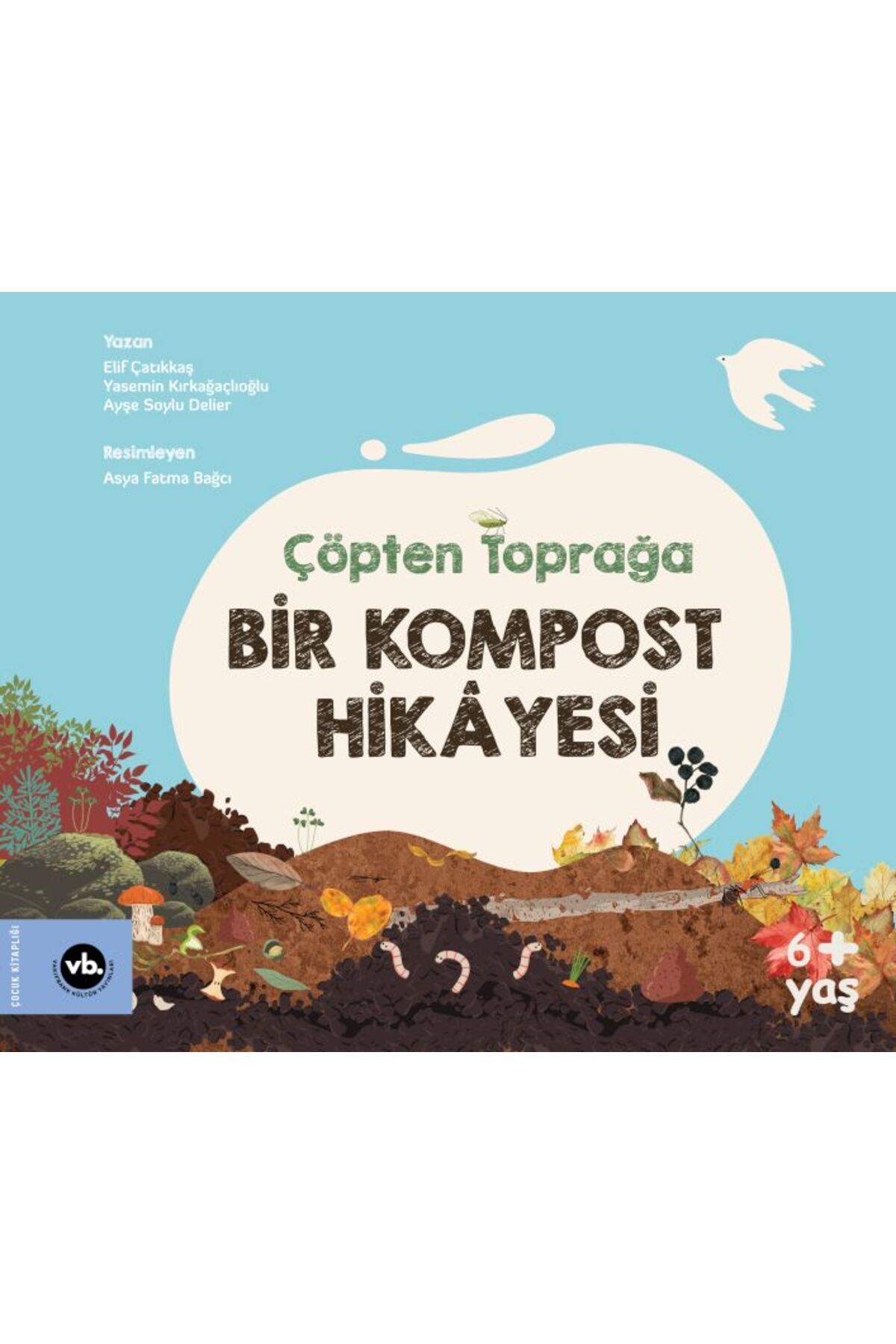 Destek Yayınları Çöpten Toprağa Bir Kompost Hikyesi