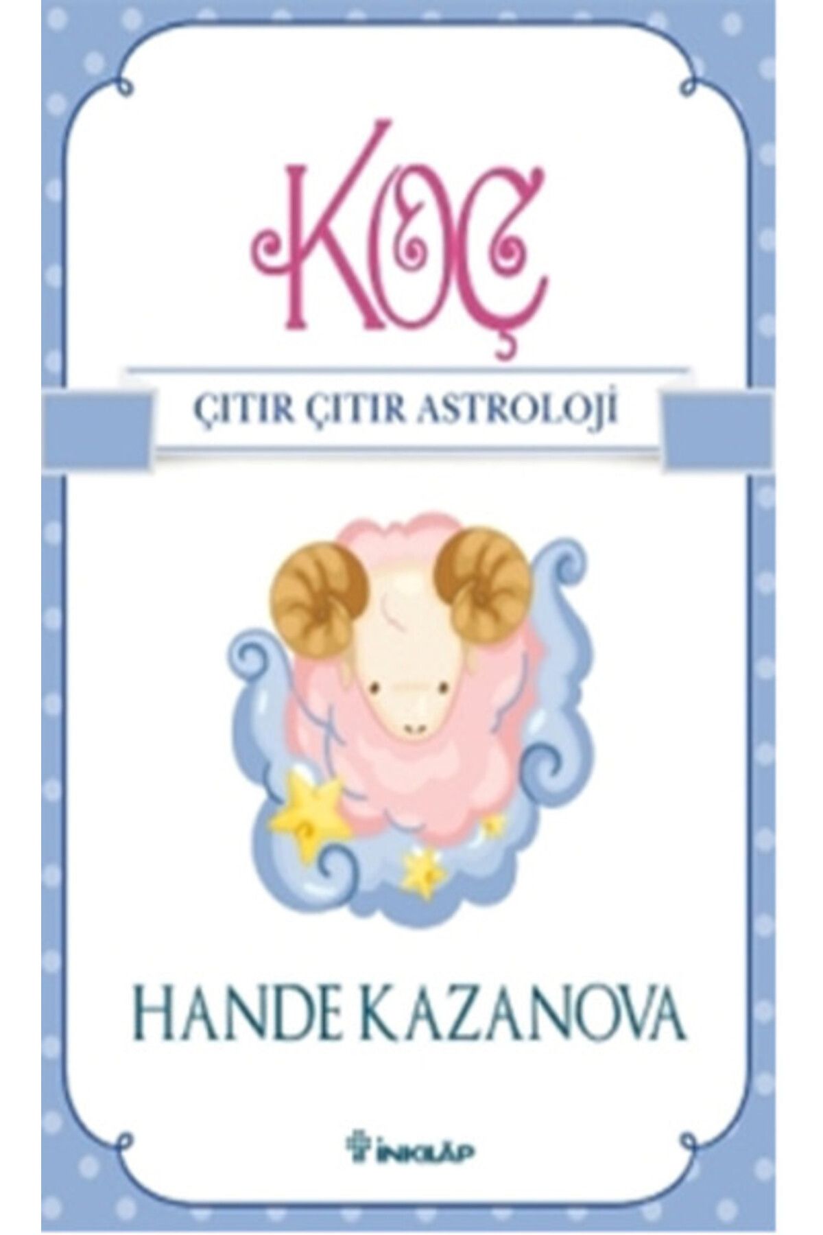 Destek Yayınları Koç / Çıtır Çıtır Astroloji