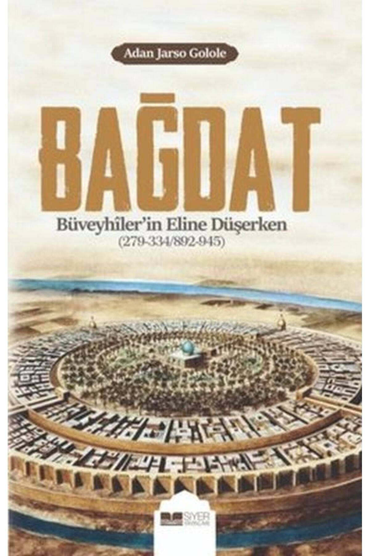 Destek Yayınları Bağdat Büveyhiler'in Eline Düşerken