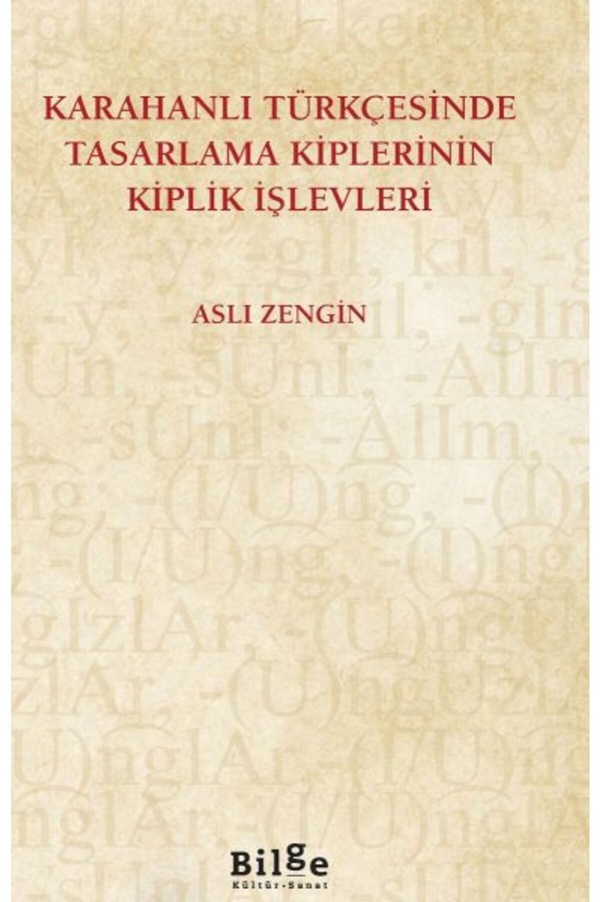 Destek Yayınları Karahanlı Türkçesinde Tasarlama Kiplerinin Kiplik İşlevleri