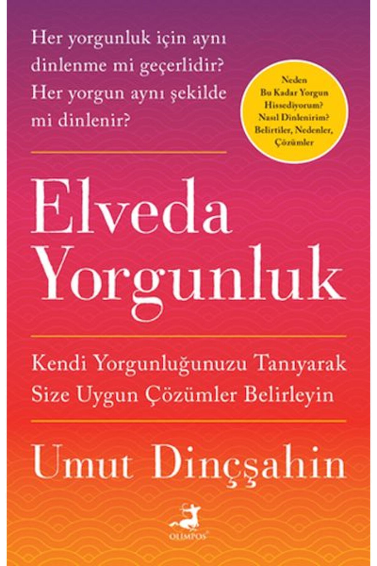 Destek Yayınları Elveda Yorgunluk