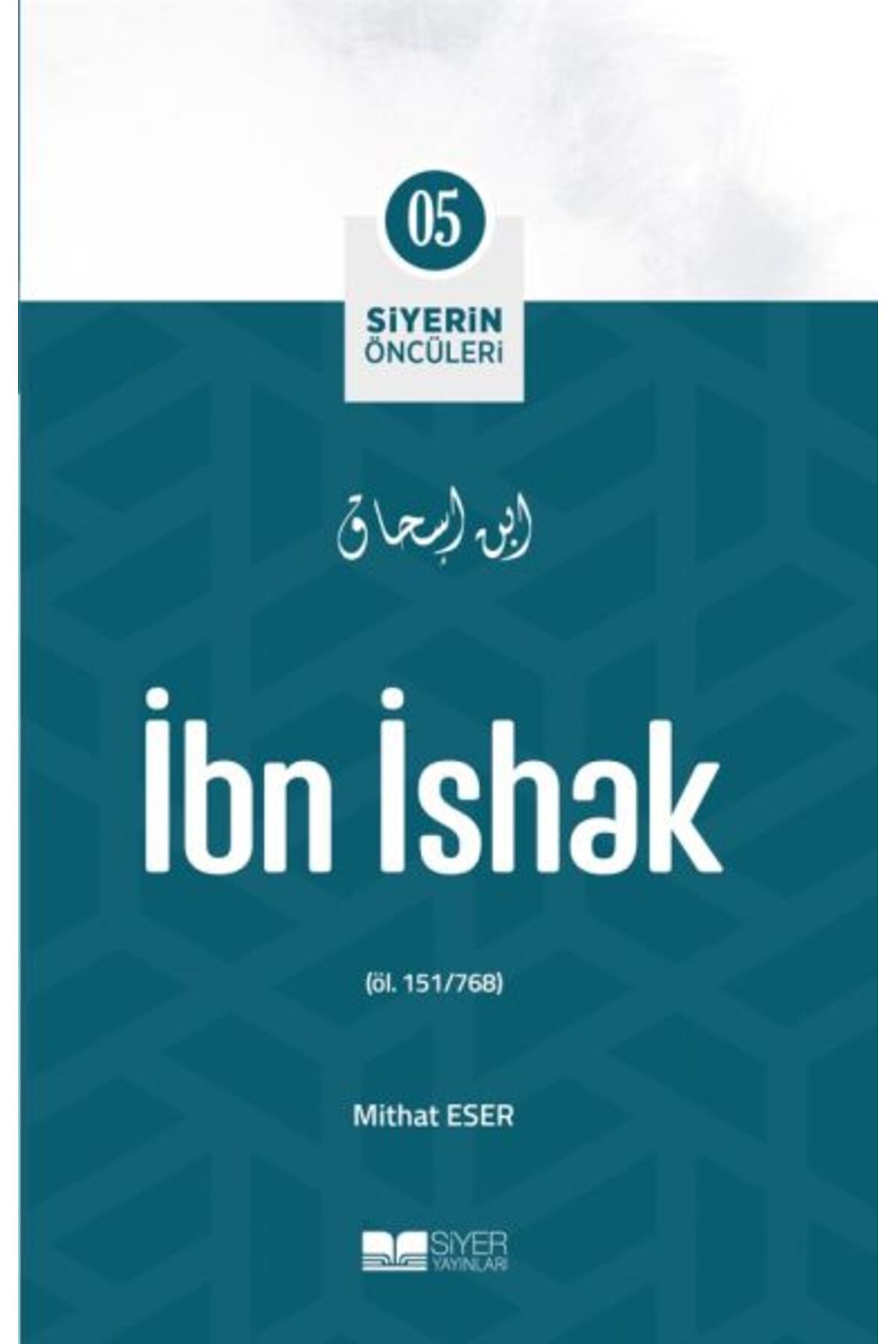 Destek Yayınları İbn İshak - Siyerin Öncüleri 5