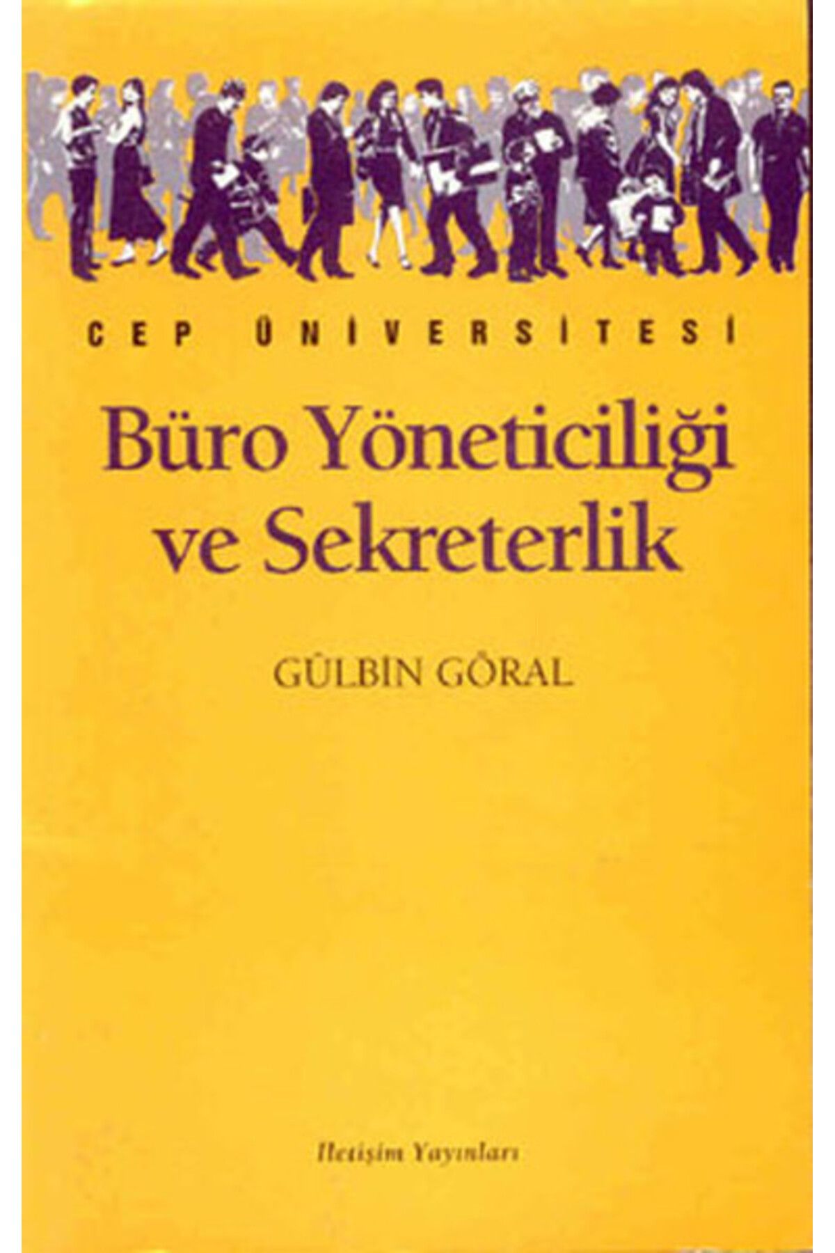 Destek Yayınları Büro Yöneticiliği ve Yönetici Asistanlığı Çağdaş ve Bilimsel Sekreterlik