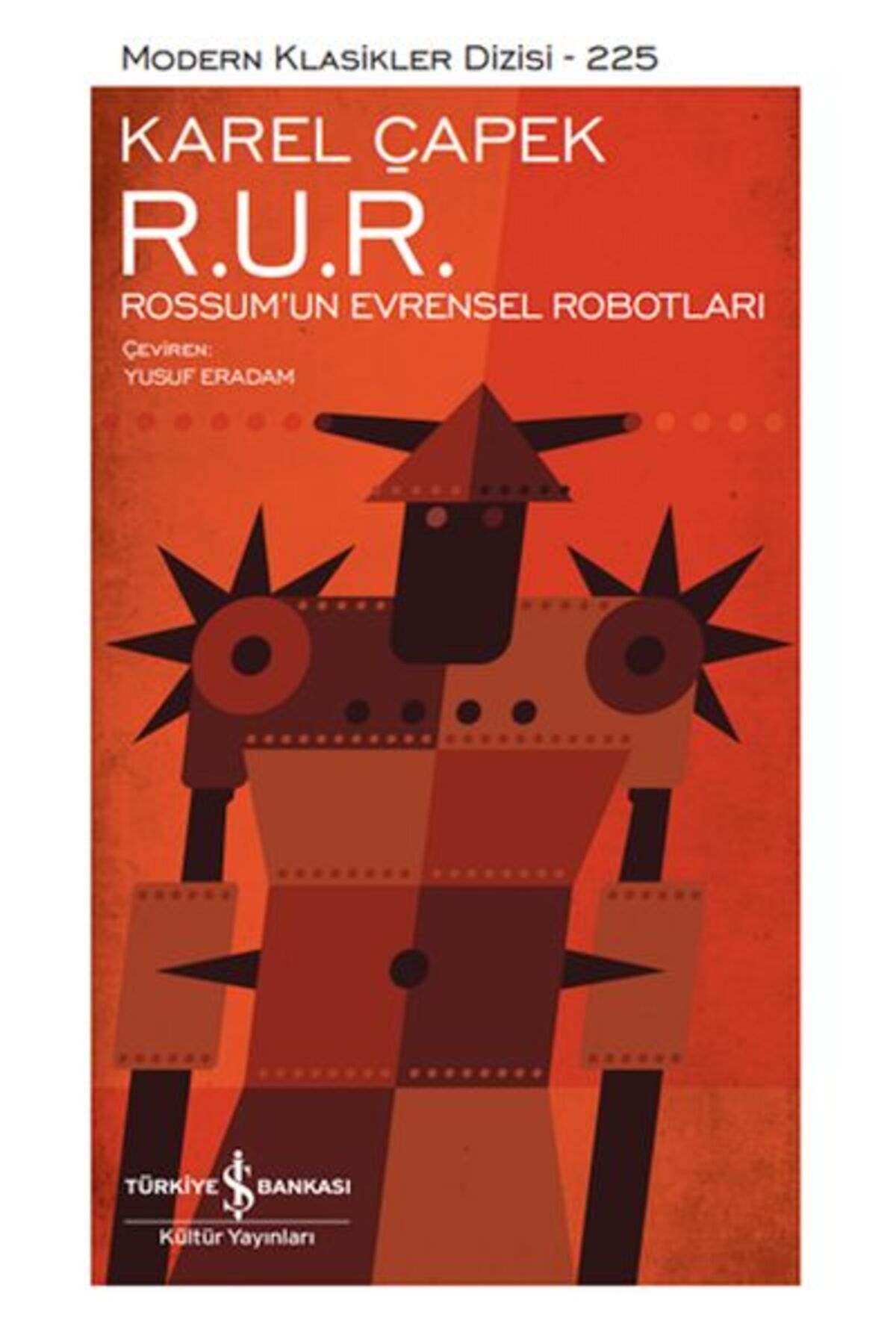 Destek Yayınları R. U. R. – Rossum’Un Evrensel Robotları - Modern Klasikler Dizisi