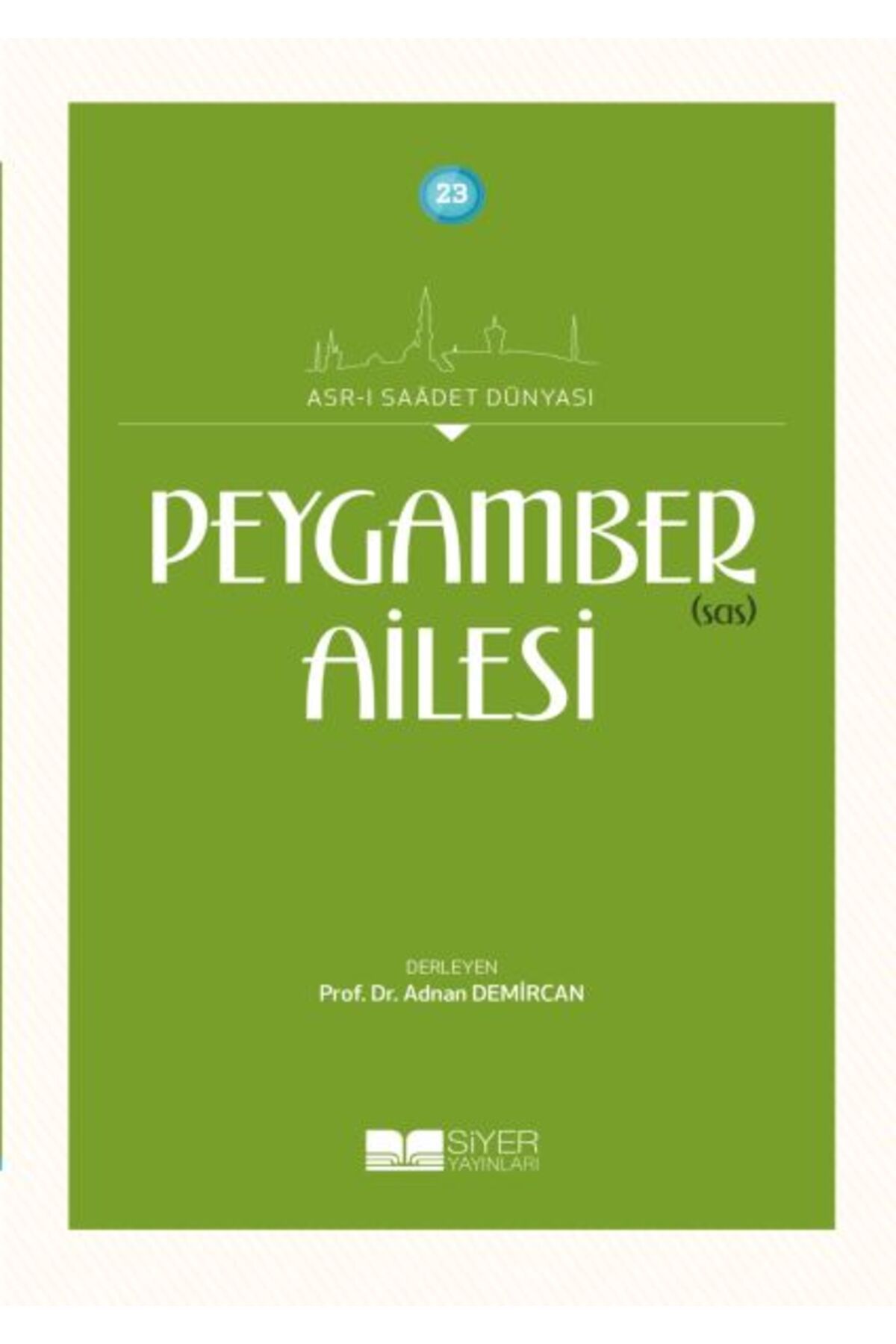 Destek Yayınları Peygamber (sas) Ailesi
