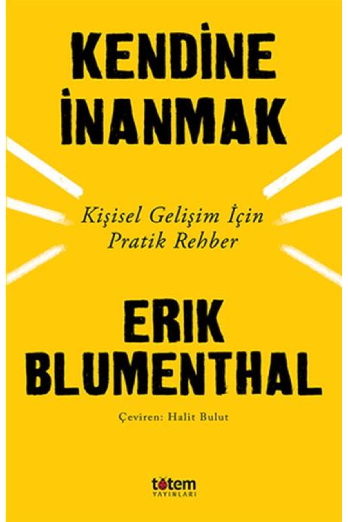 Destek Yayınları Kendine İnanmak - Kişisel Gelişim İçin Pratik Rehber
