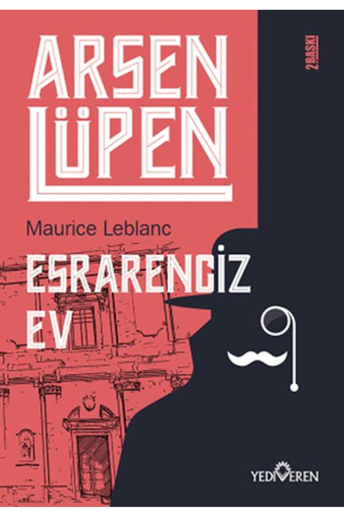 Destek Yayınları Arsen Lüpen - Esrarengiz Ev