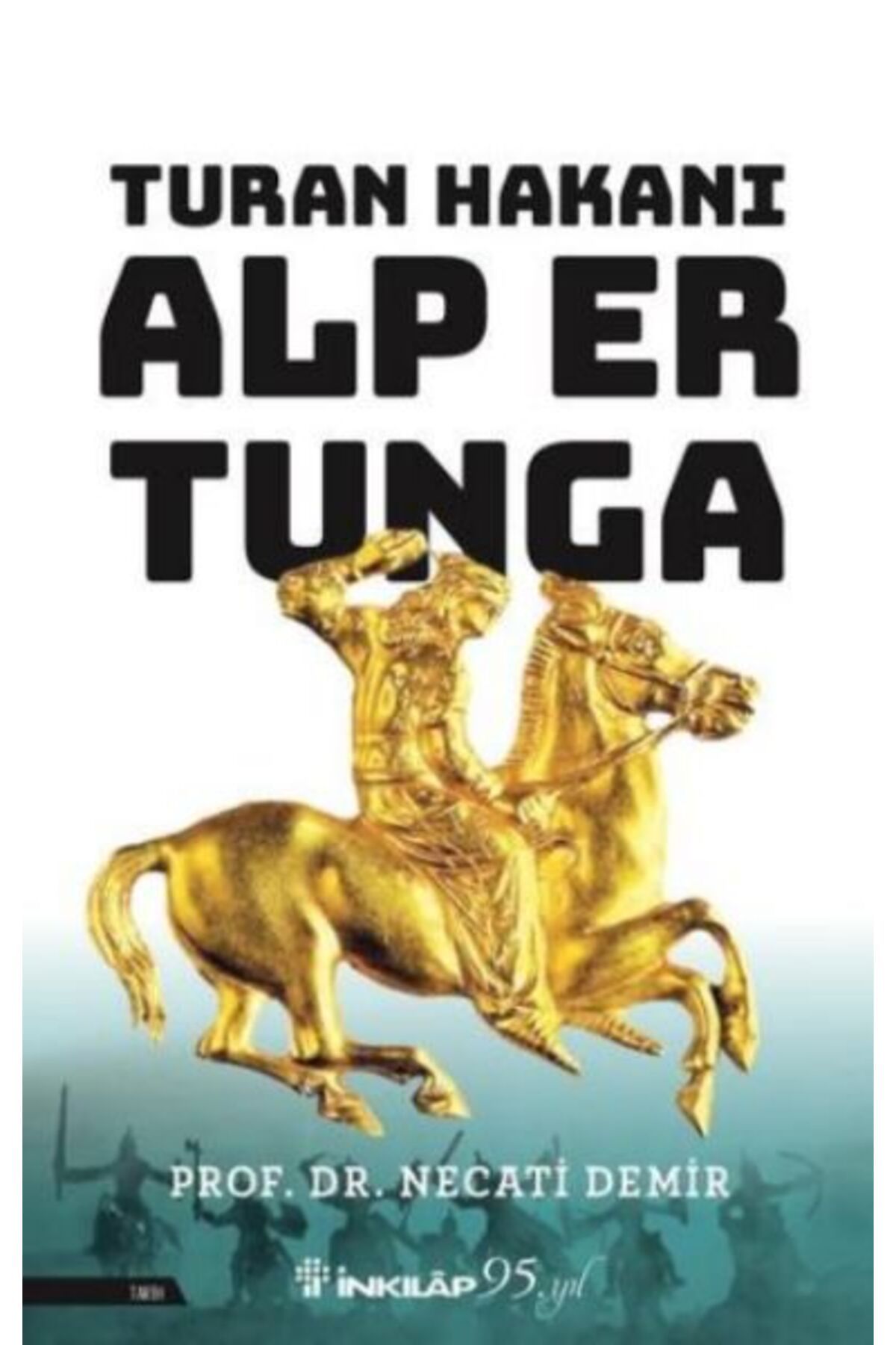 Destek Yayınları Turan Hakanı Alp Er Tunga