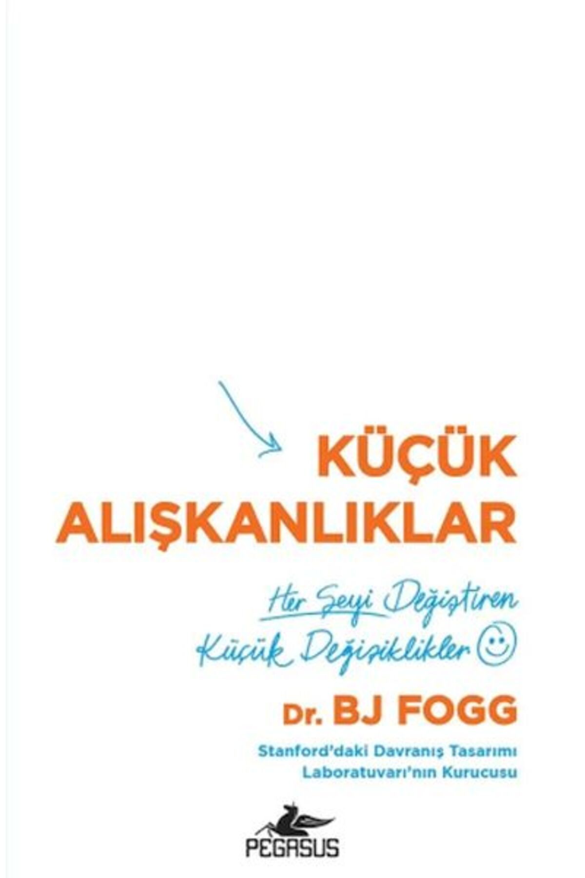 Destek Yayınları Küçük Alışkanlıklar: Her Şeyi Değiştiren Küçük Değişiklikler