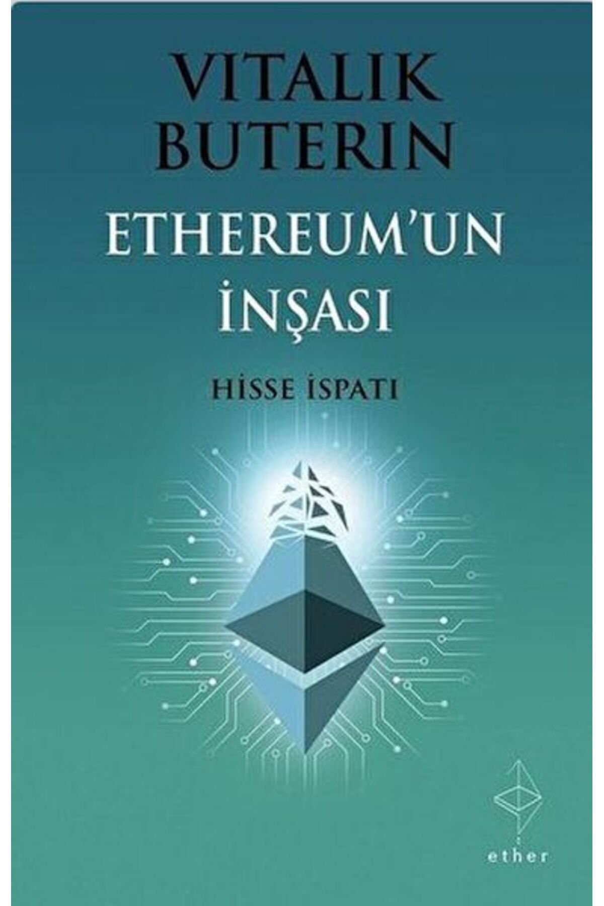 Destek Yayınları Ethereum'un İnşası: Hisse İspatı