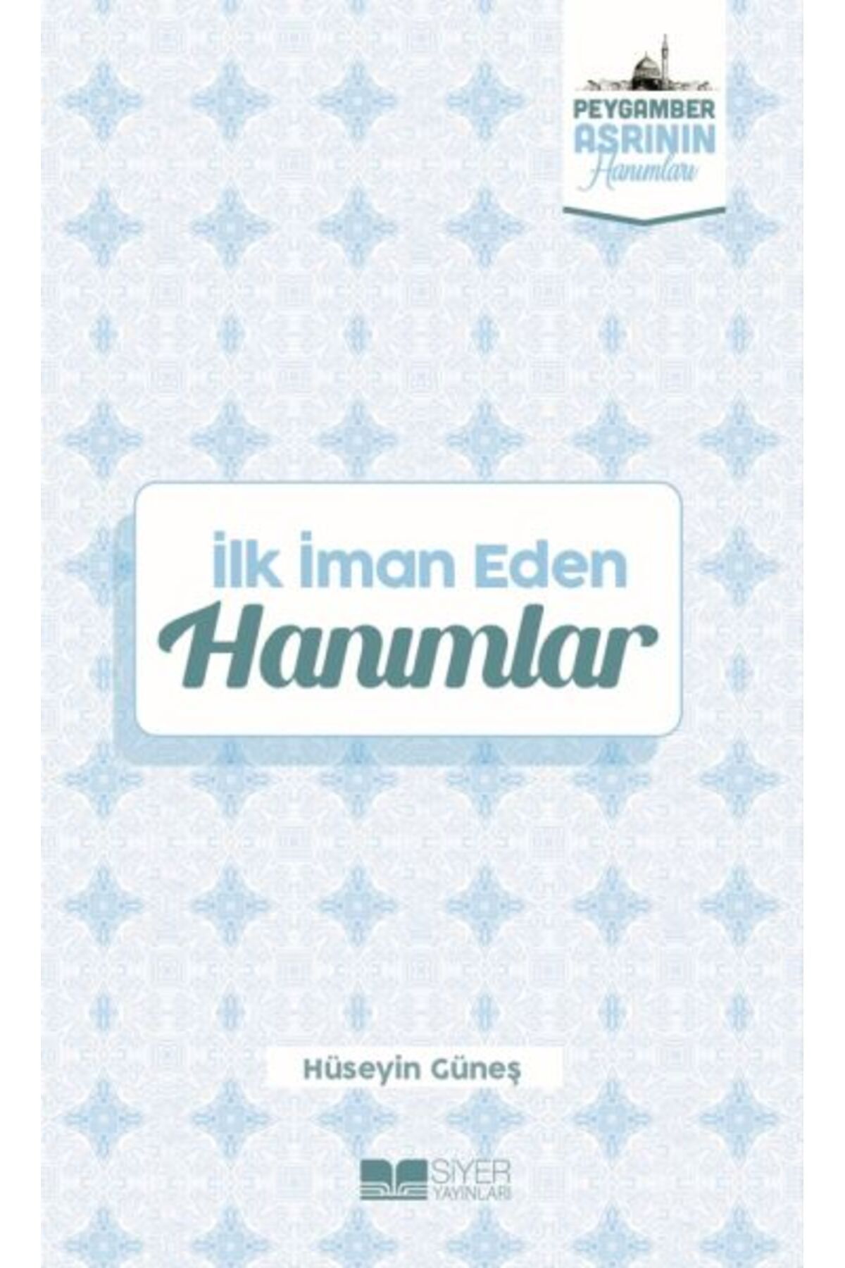 Destek Yayınları İlk İman Eden Hanımlar Peygamber Asrının Hanımları 3