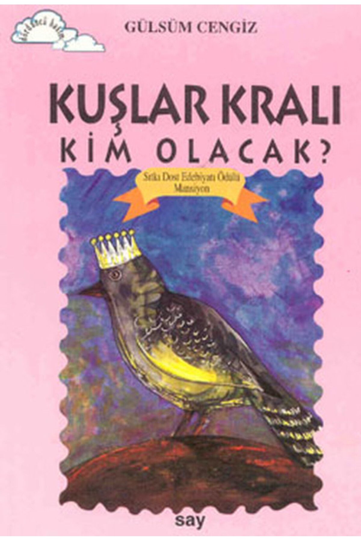 Destek Yayınları Tomurcuk 5-Kuşlar Kralı Kim Olacak?