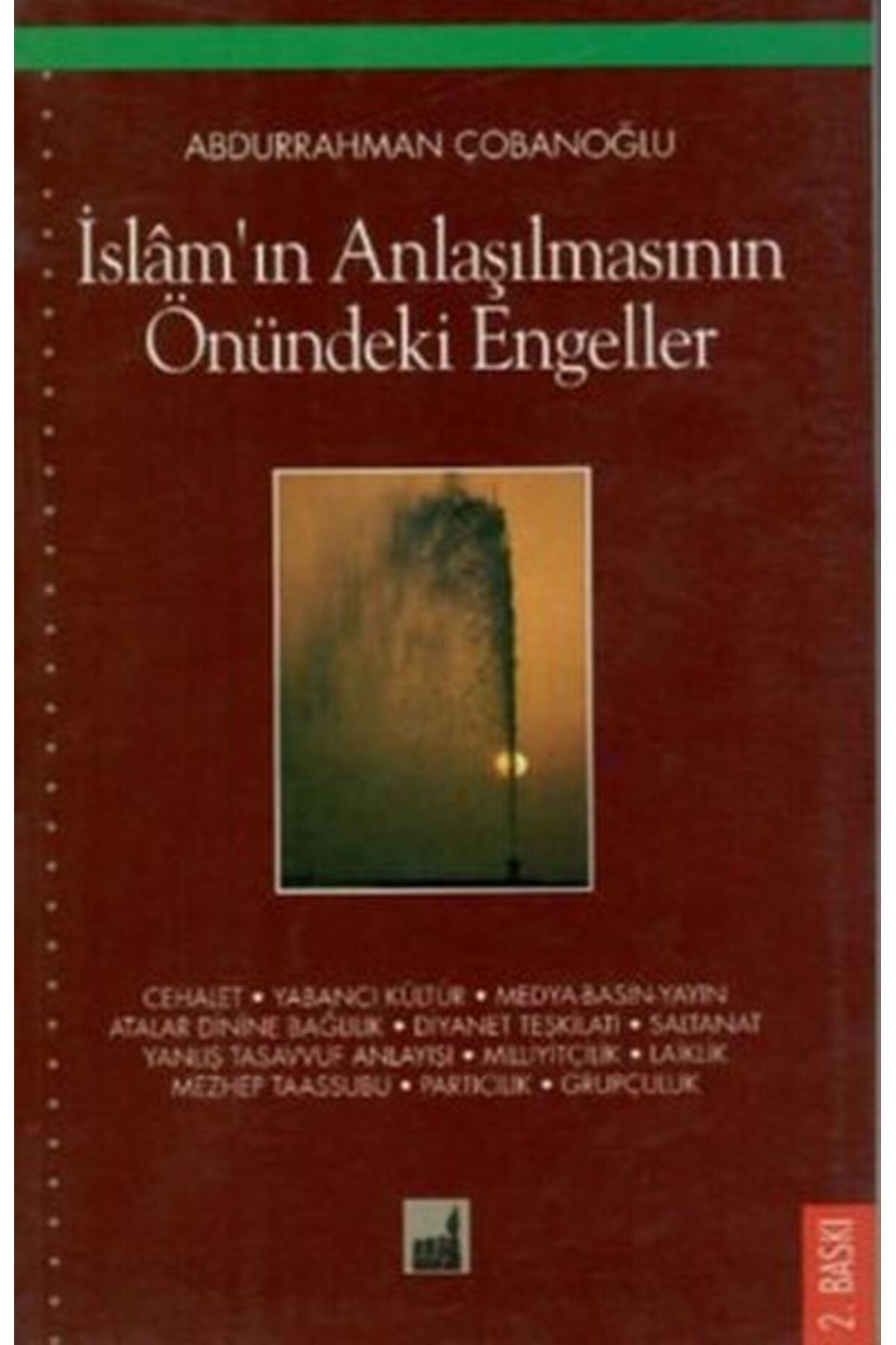 Destek Yayınları İslam'ın Anlaşılmasının Önündeki Engeller