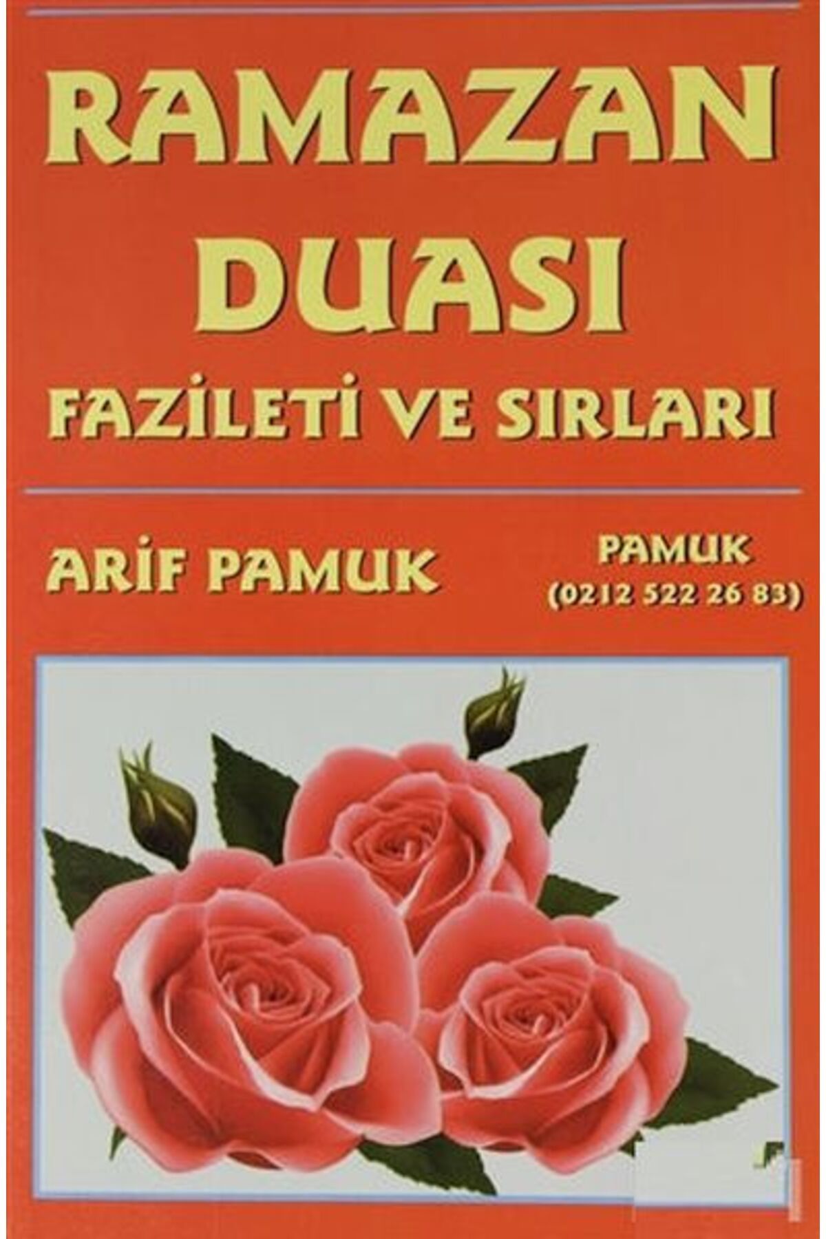 Pamuk Yayıncılık Ramazan Duası Fazileti ve Sırları
