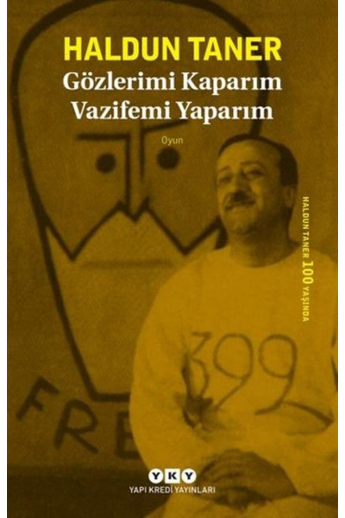 Destek Yayınları Gözlerimi Kaparım Vazifemi Yaparım