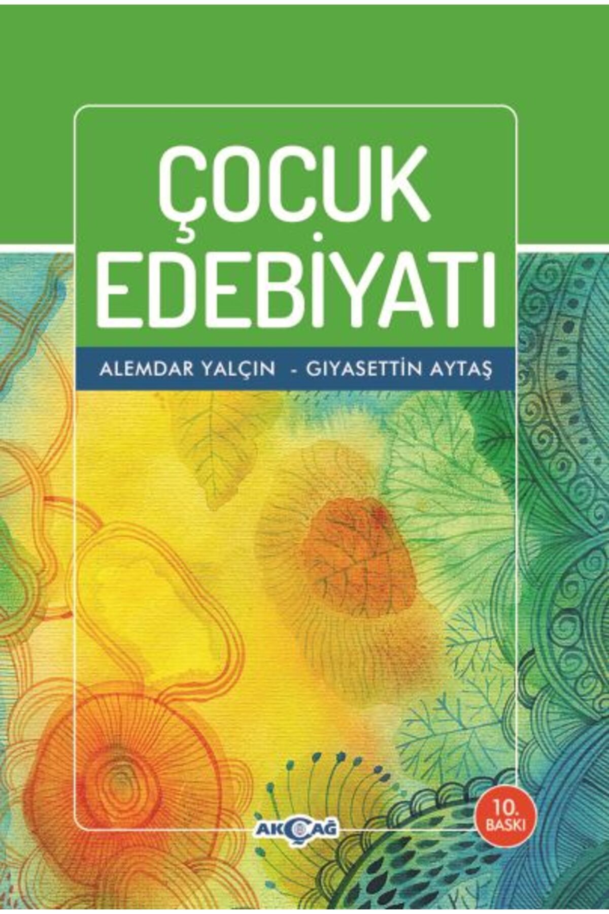 Akçağ Yayınları Çocuk Edebiyatı