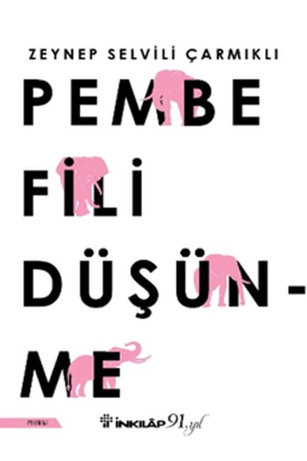 Destek Yayınları Pembe Fili Düşünme