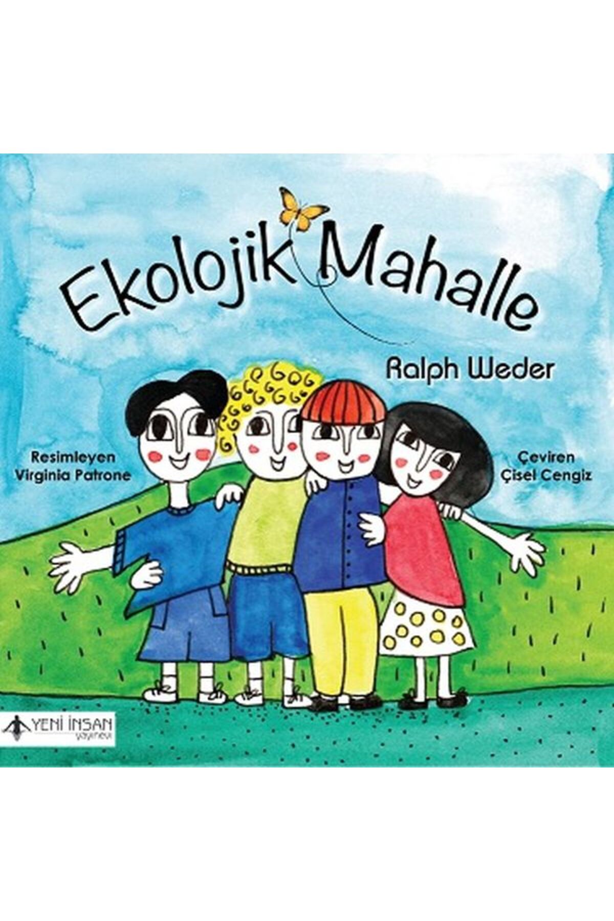 Yeni İnsan Yayınevi Ekolojik Mahalle