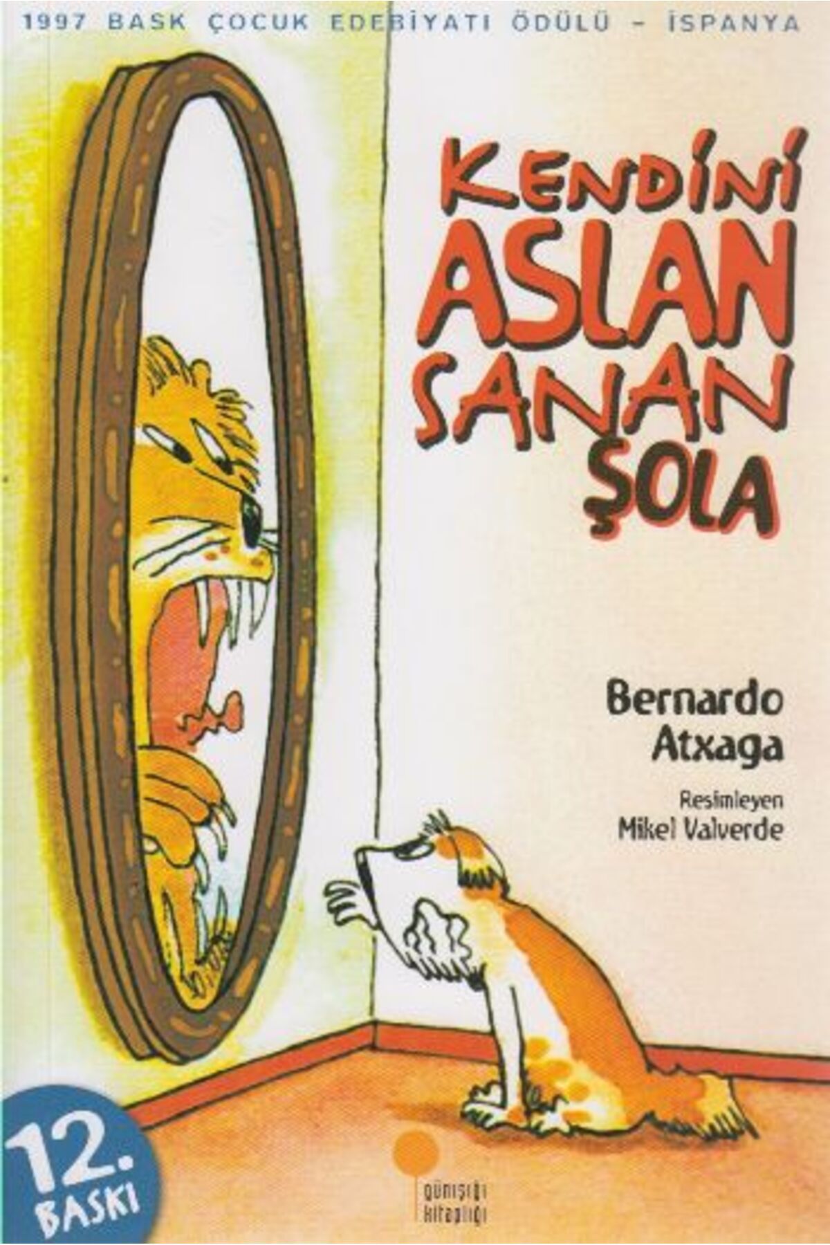 Destek Yayınları Kendini Aslan Sanan Şola