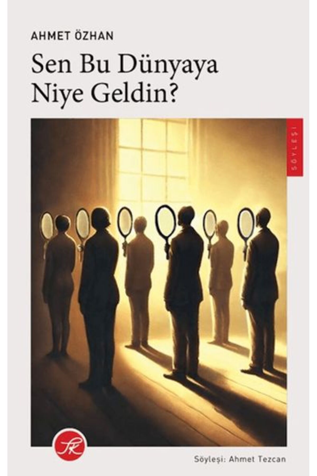 Destek Yayınları Sen Bu Dünyaya Niye Geldin