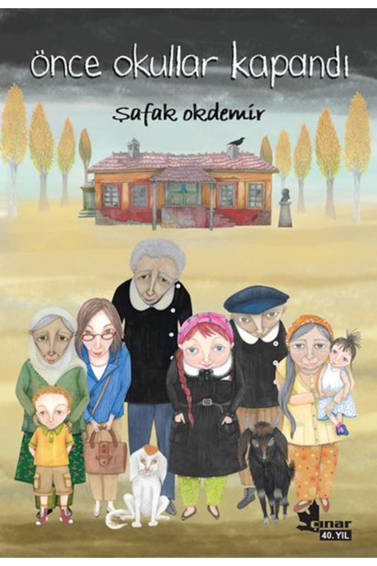 Çınar Yayınları Önce Okullar Kapandı