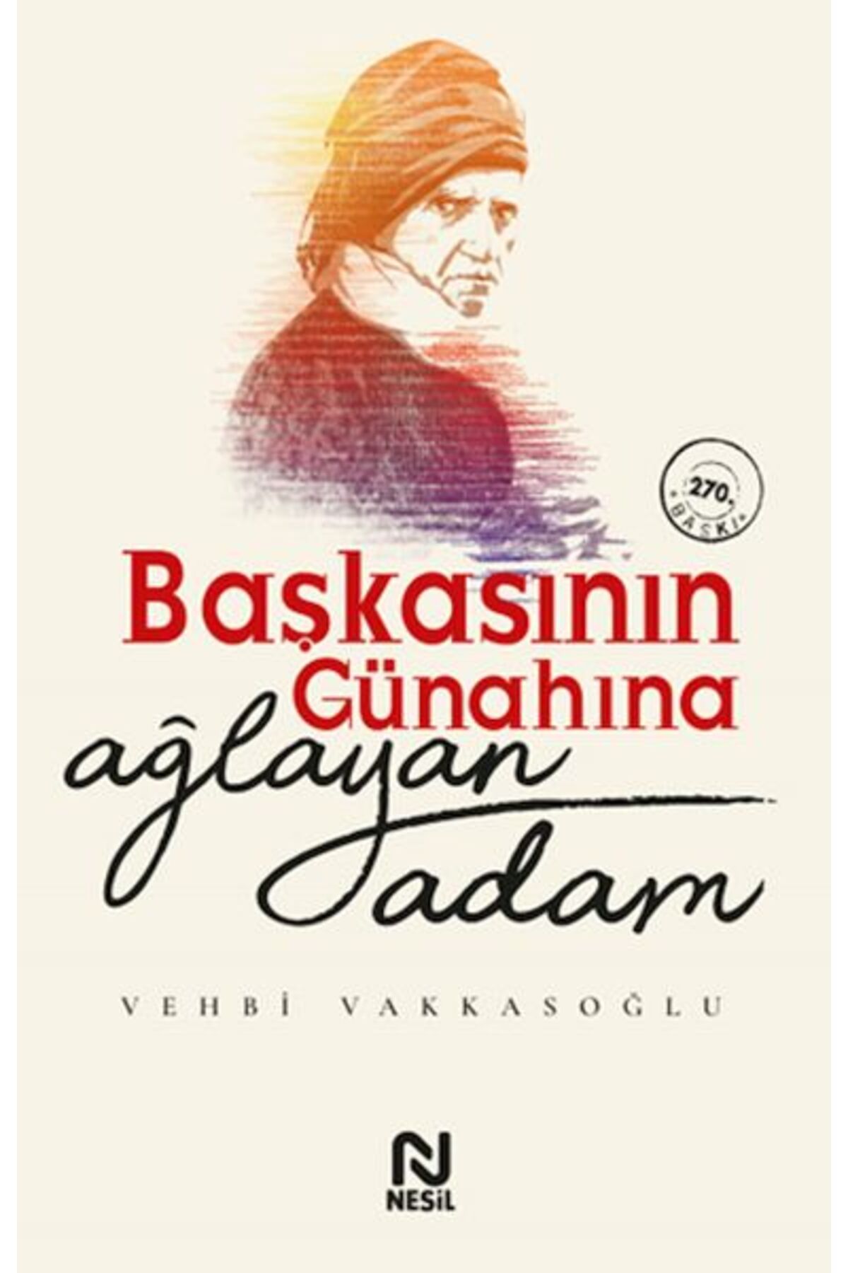 Destek Yayınları Başkasının Günahına Ağlayan Adam