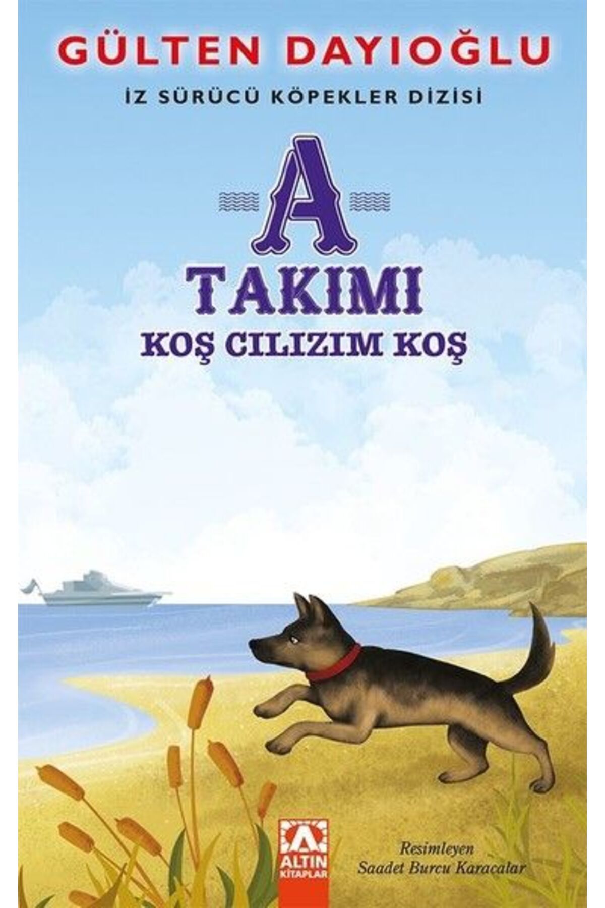 Destek Yayınları A Takımı Koş Cılızım Koş İz Sürücü Köpekler Dizisi 4
