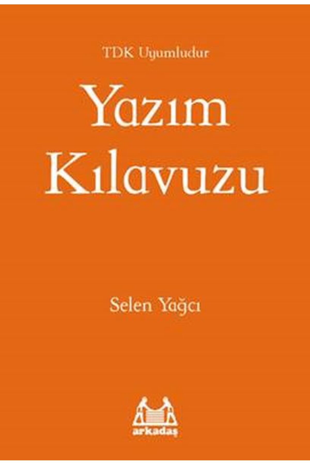 Karatay Yayınları Yazım Kılavuzu TDK Uyumlu