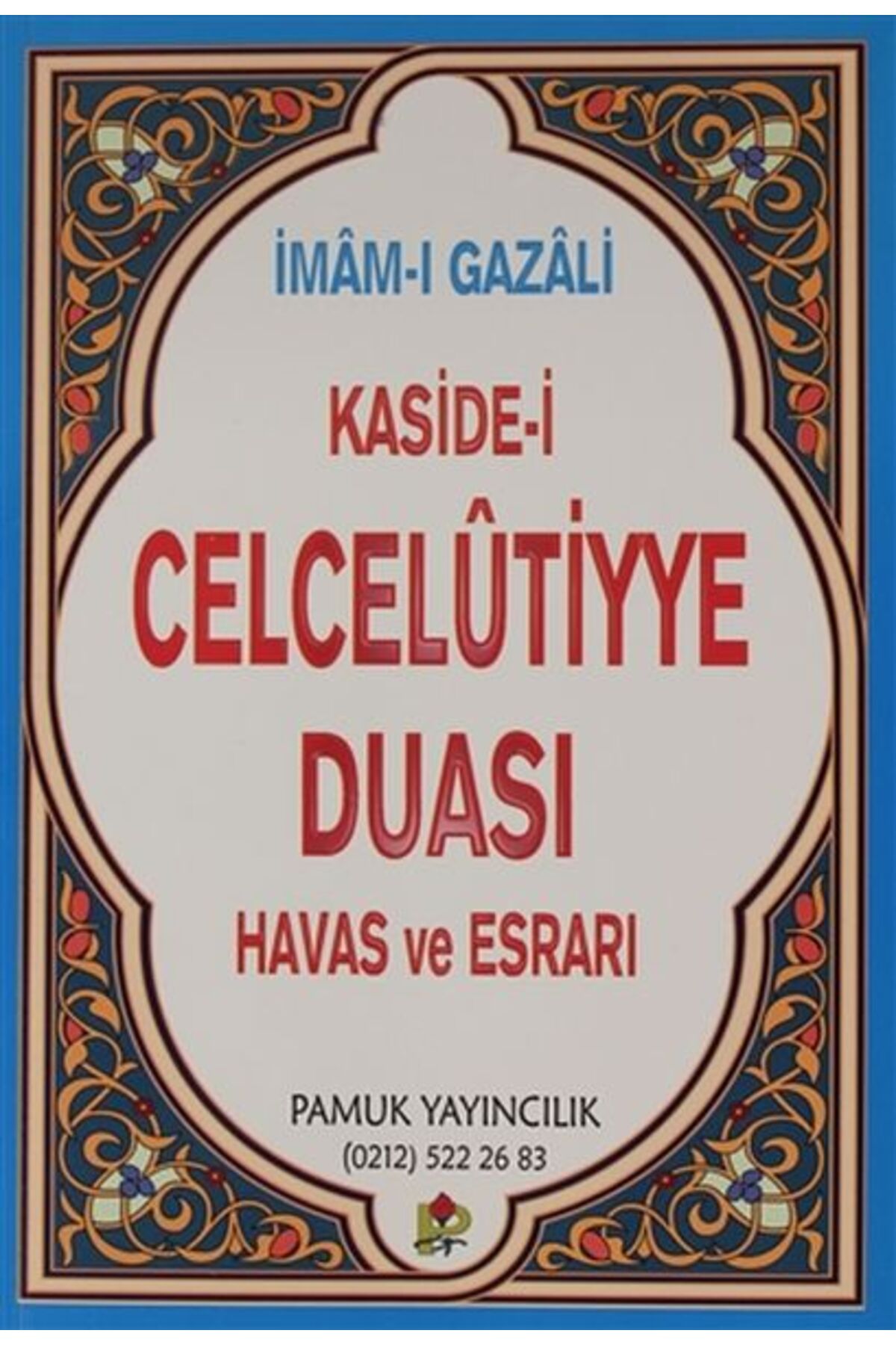 Pamuk Yayıncılık Kasidei Celcelutiyye Duası Havas ve Esrarı KodDua020P14