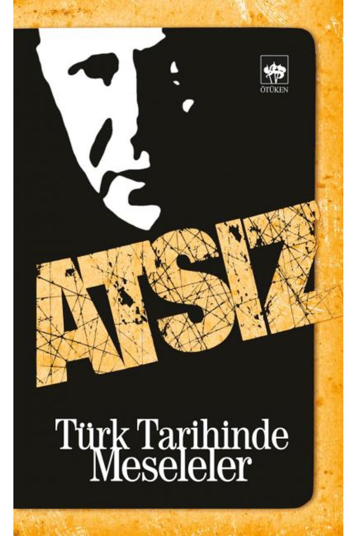 Destek Yayınları Türk Tarihinde Meseleler