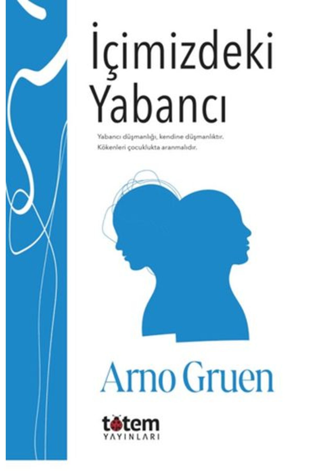 Totem Yayıncılık İçimizdeki Yabancı