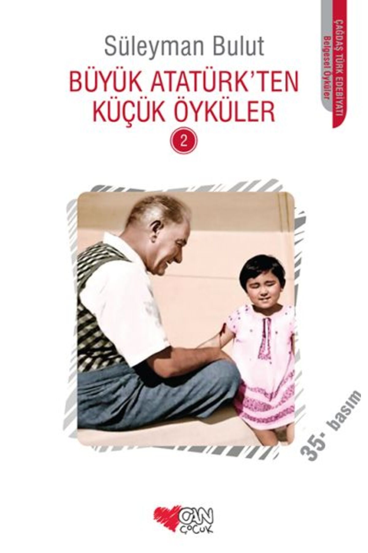 Karatay Yayınları Büyük Atatürkten Küçük Öyküler 2