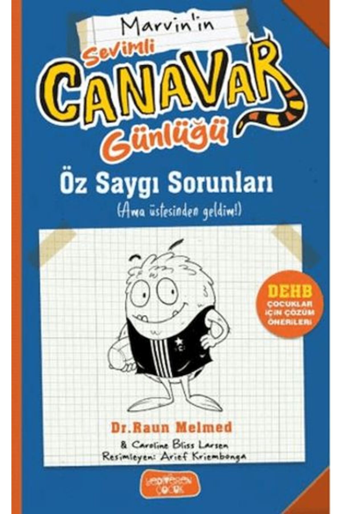 Karatay Yayınları Sevimli Canavar Günlüğü Öz Saygı Sorunları