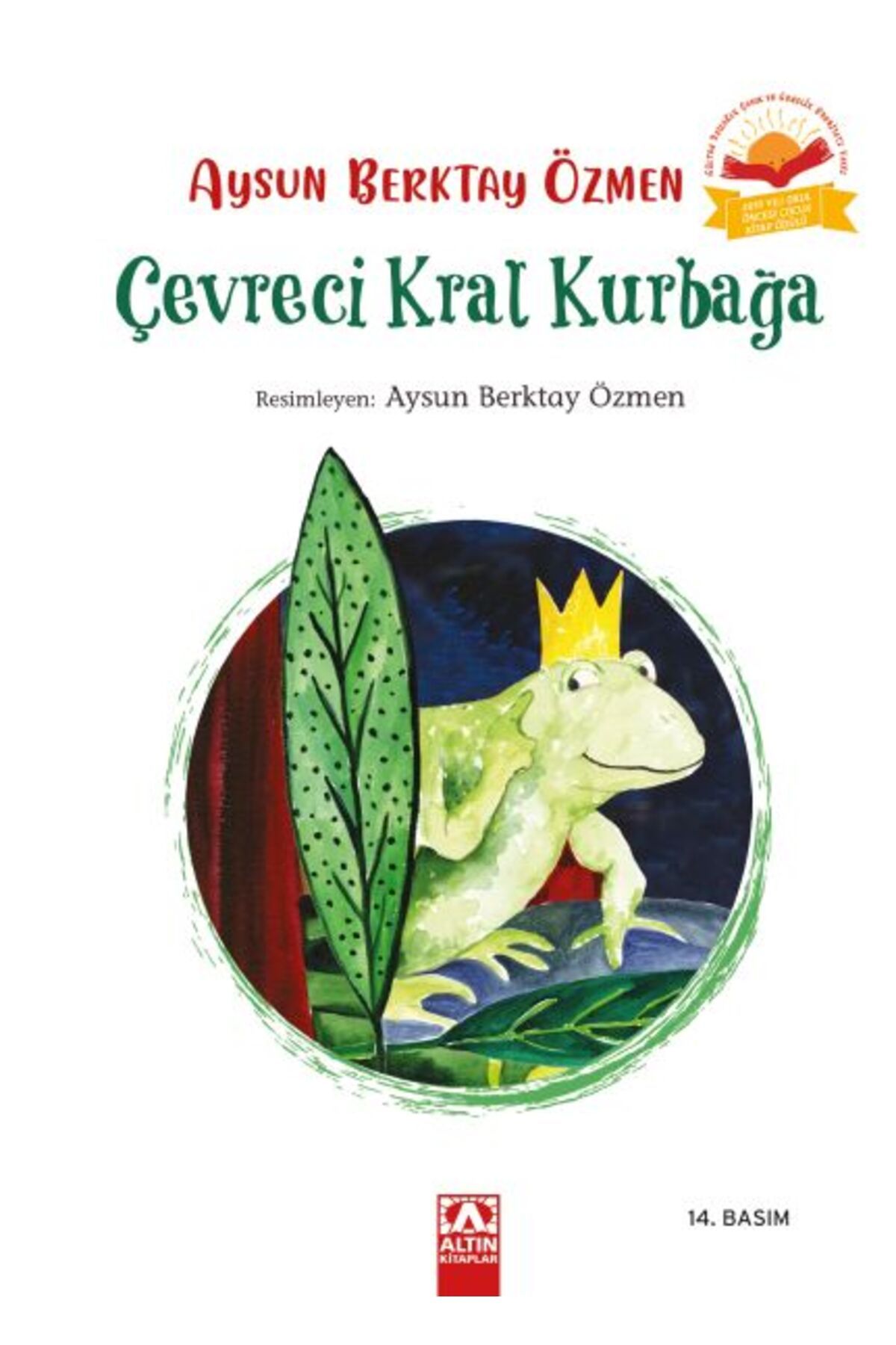 Destek Yayınları Çevreci Kral Kurbağa