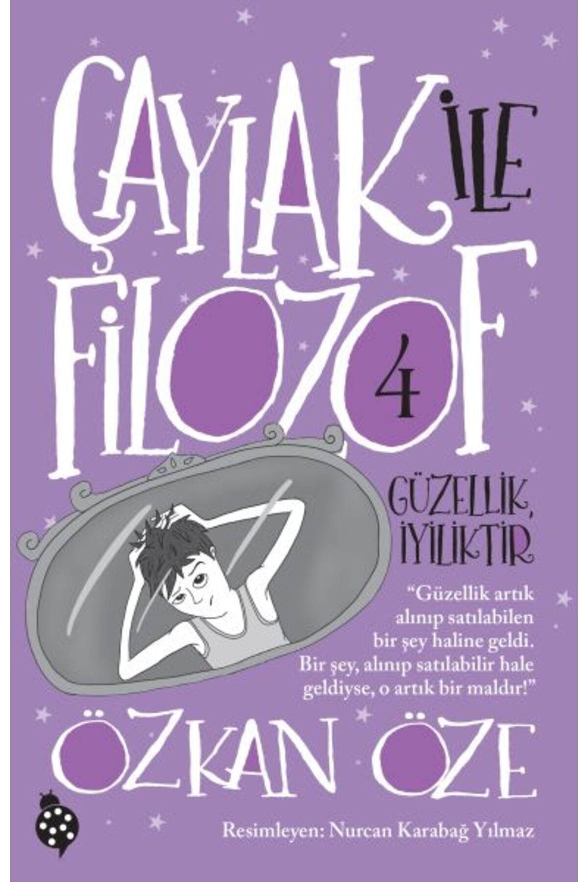 Karatay Yayınları Çaylak İle Filozof 4Güzellik İyiliktir