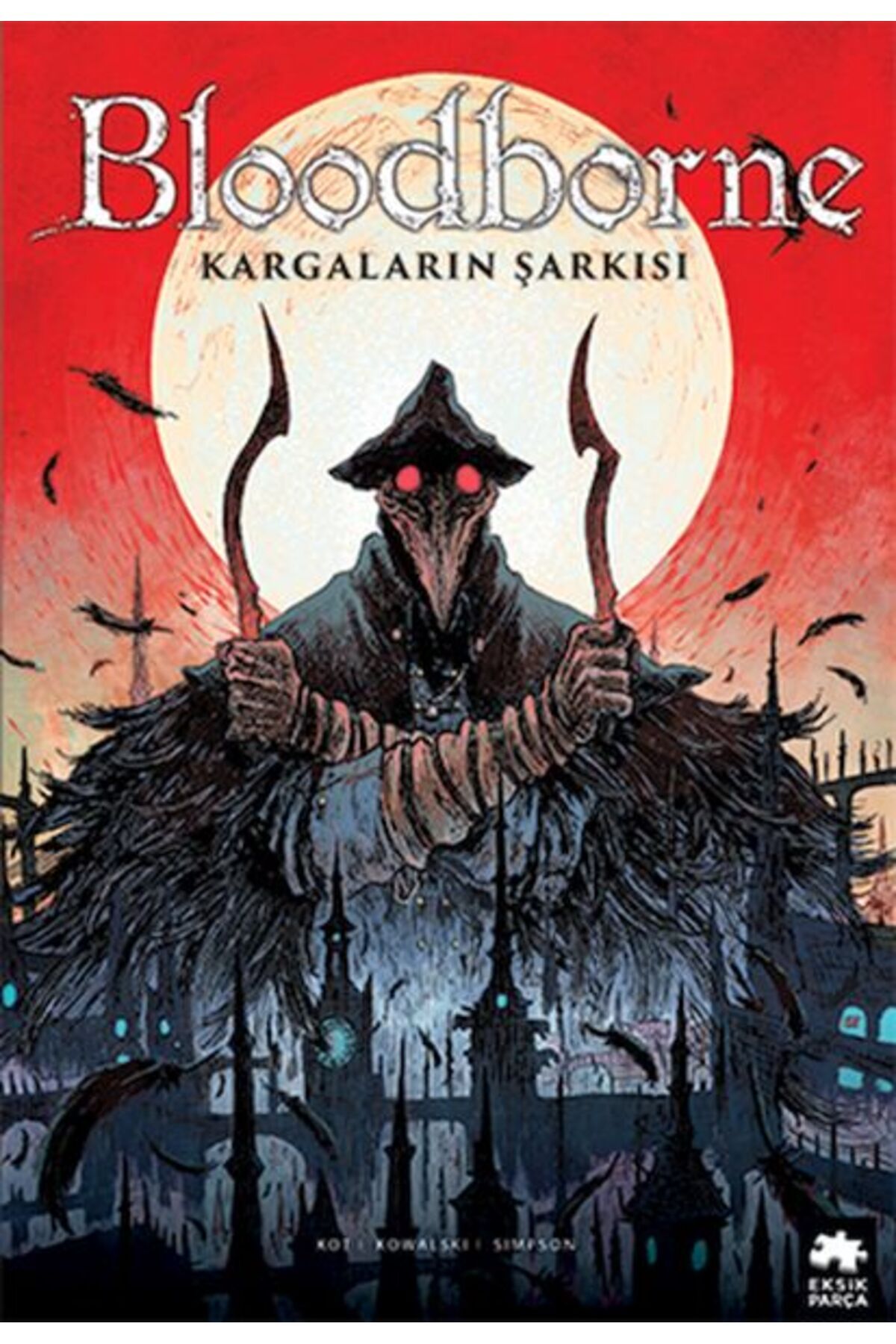 Destek Yayınları Bloodborne 3 - Kargaların Şarkısı