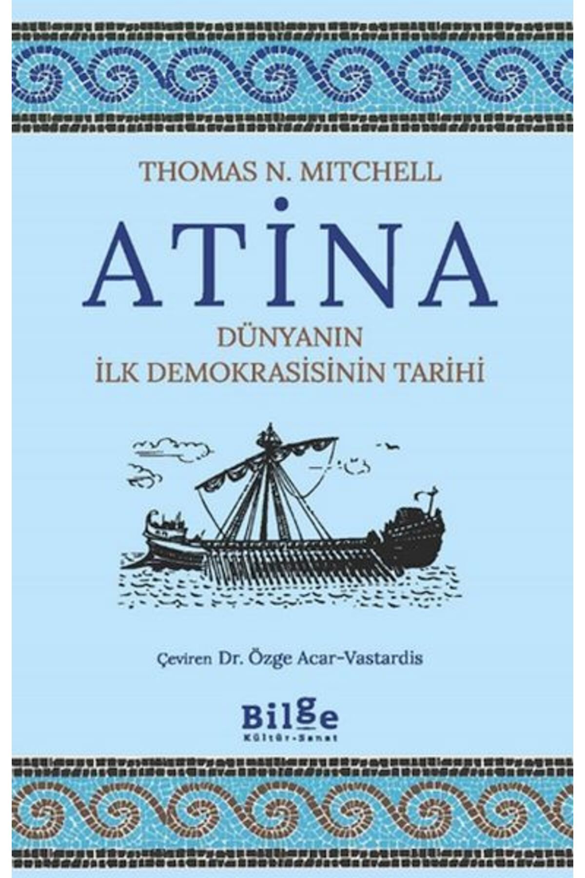 Destek Yayınları AtinaDünyanın İlk Demokrasisinin Tarihi