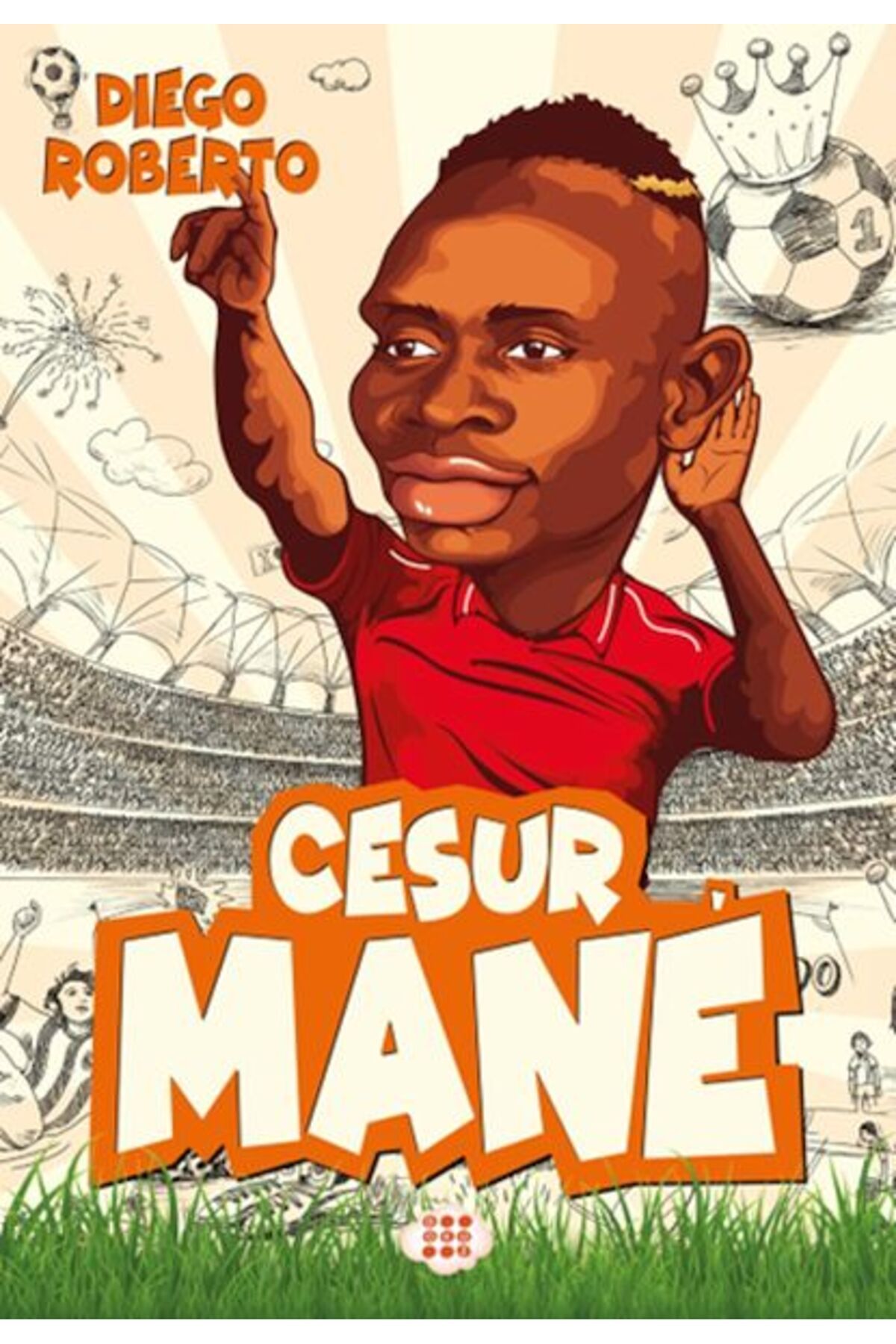 Karatay Yayınları Efsane Futbolcular Cesur Mane