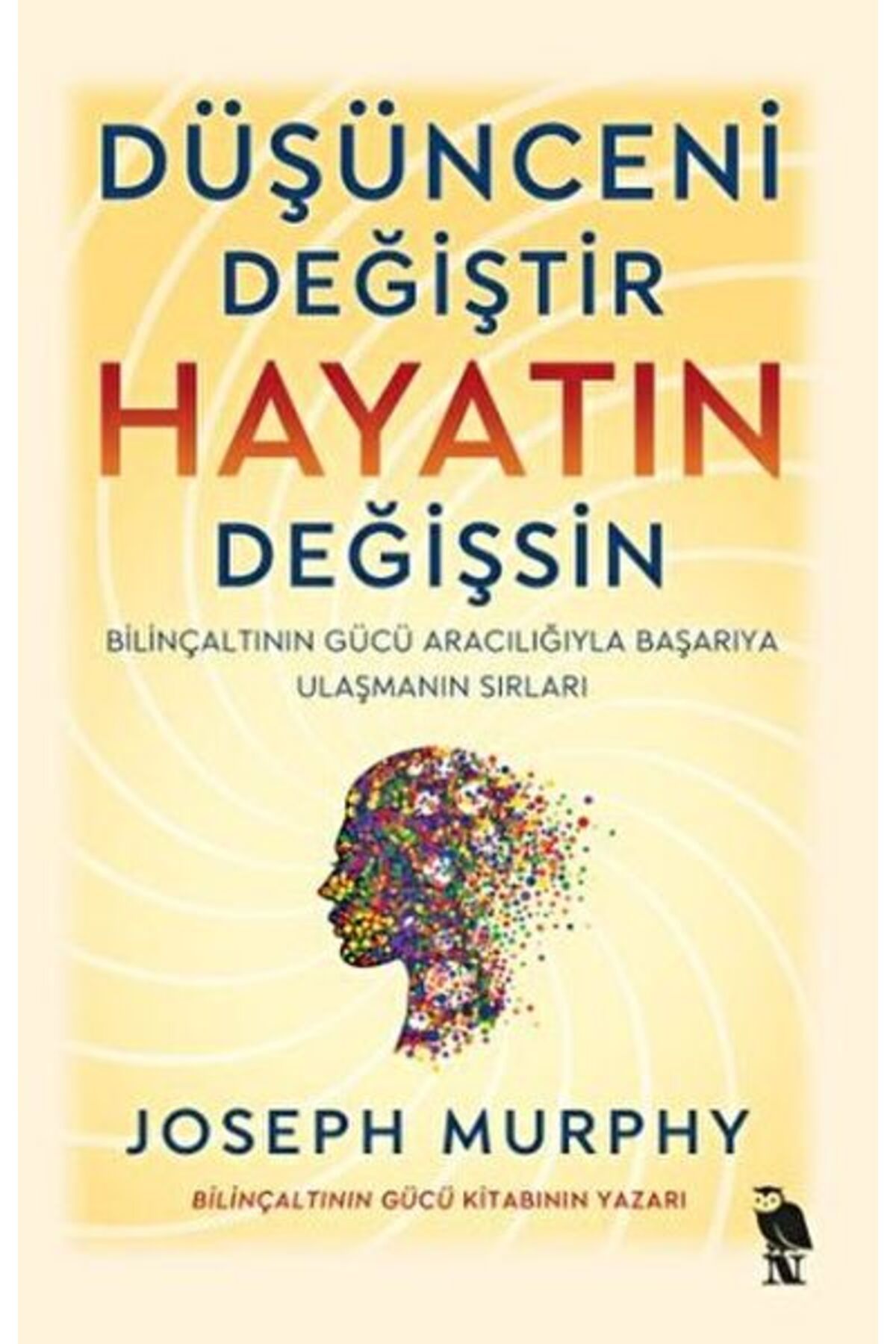 Destek Yayınları Düşünceni Değiştir Hayatın Değişsin