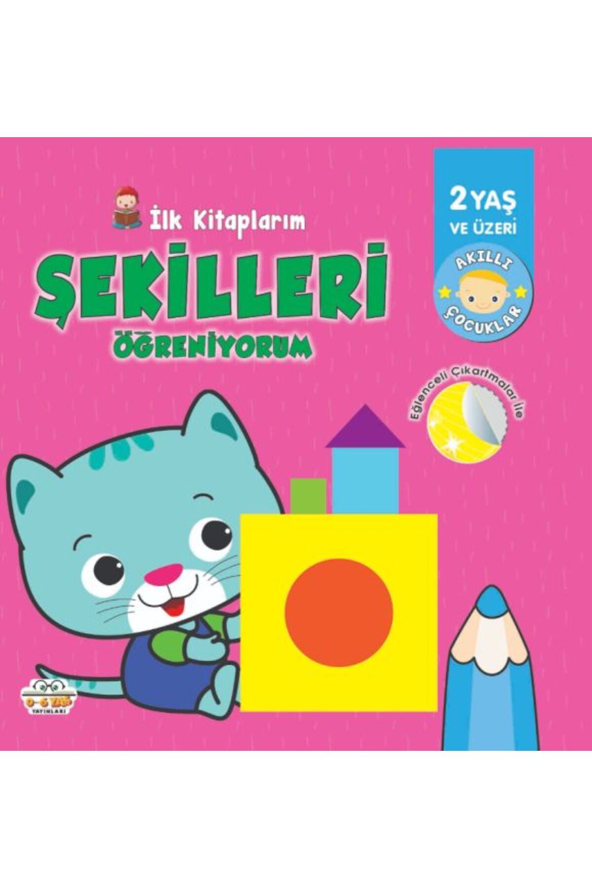 0-6 Yaş Yayınları İlk KitaplarımŞekilleri Öğreniyorum 06 Yaş Yayınları