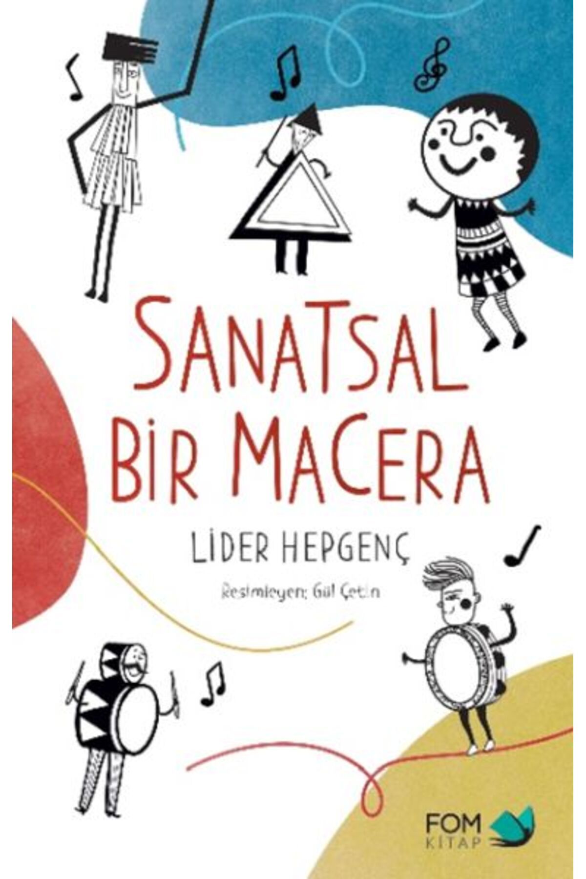 FOM Kitap Sanatsal Bir Macera