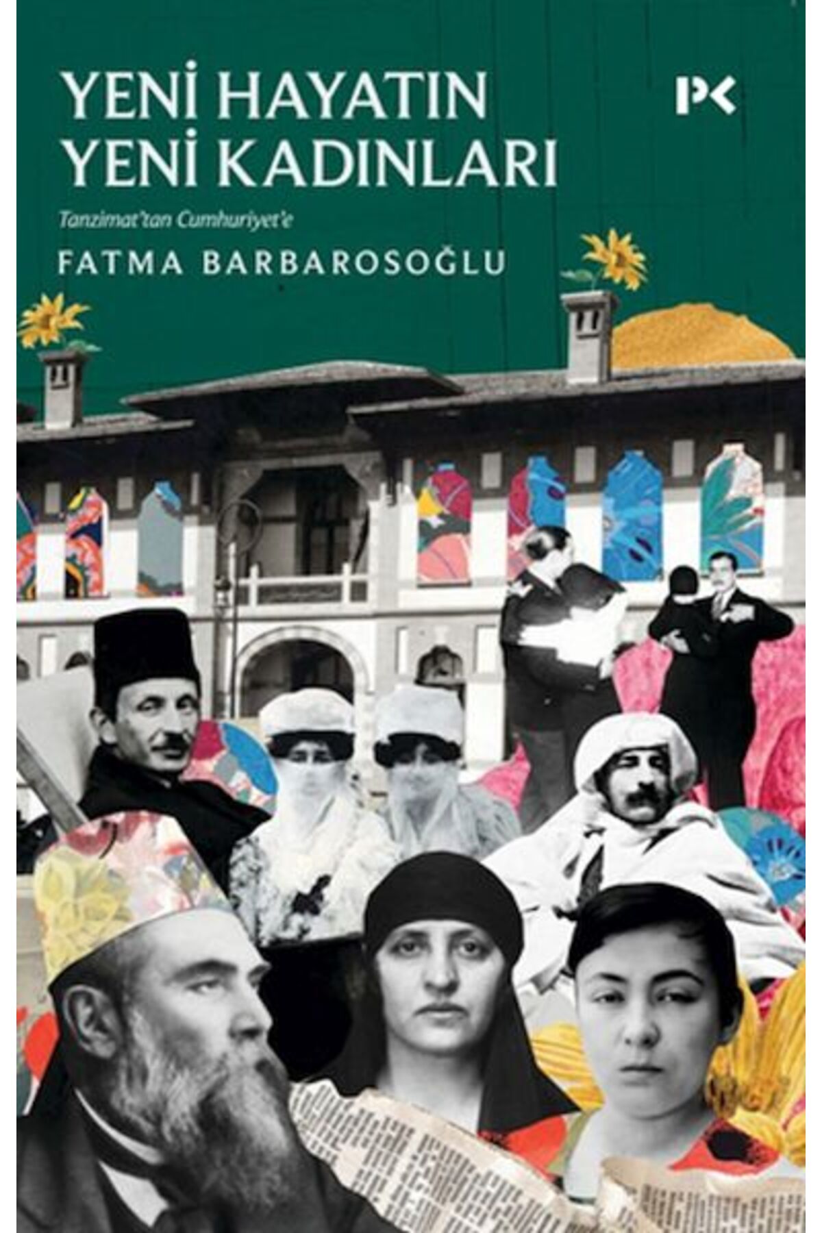 Türk Dil Kurumu Yayınları Yeni Hayatın Yeni Kadınları